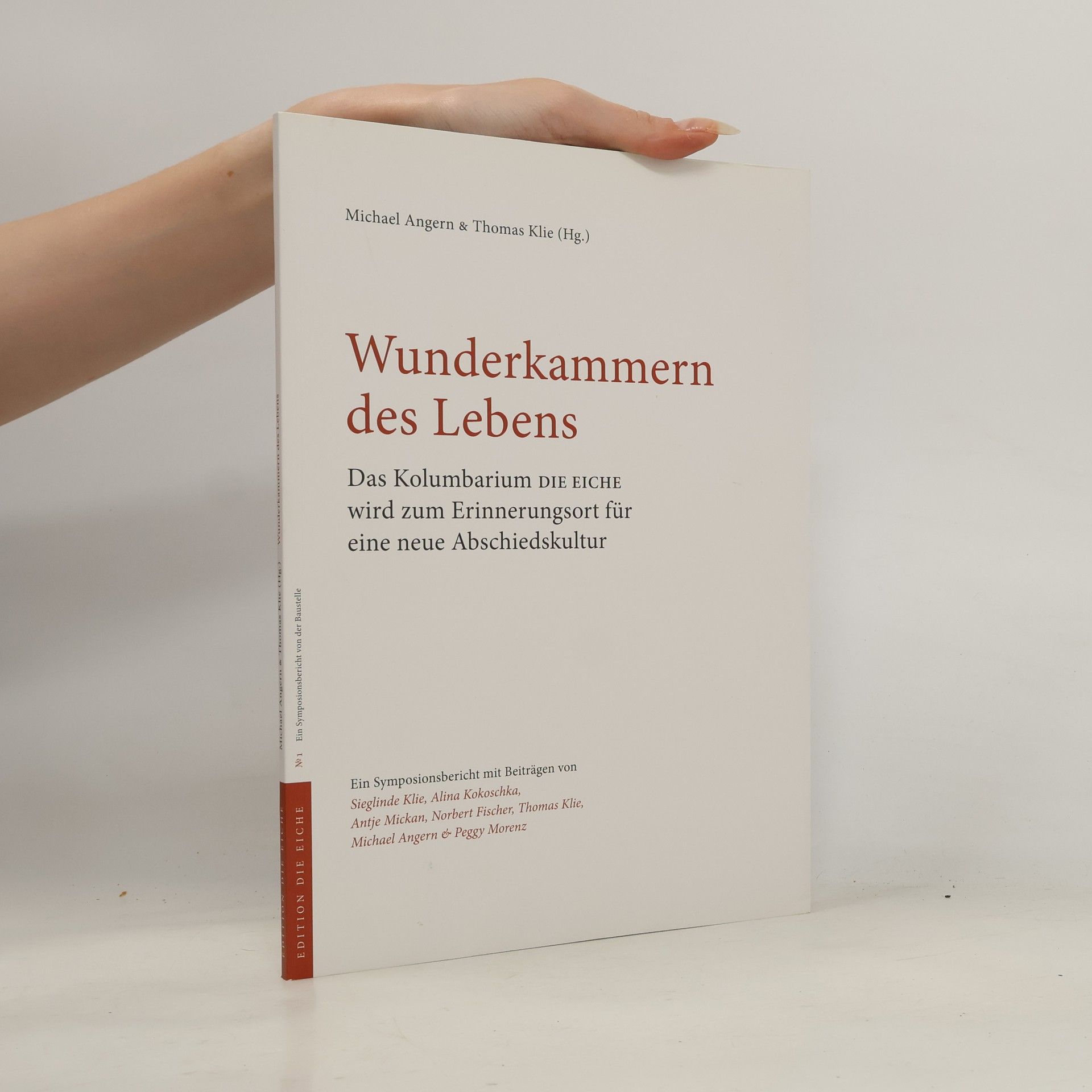 Edition Die Eiche - 1: Wunderkammern des Lebens