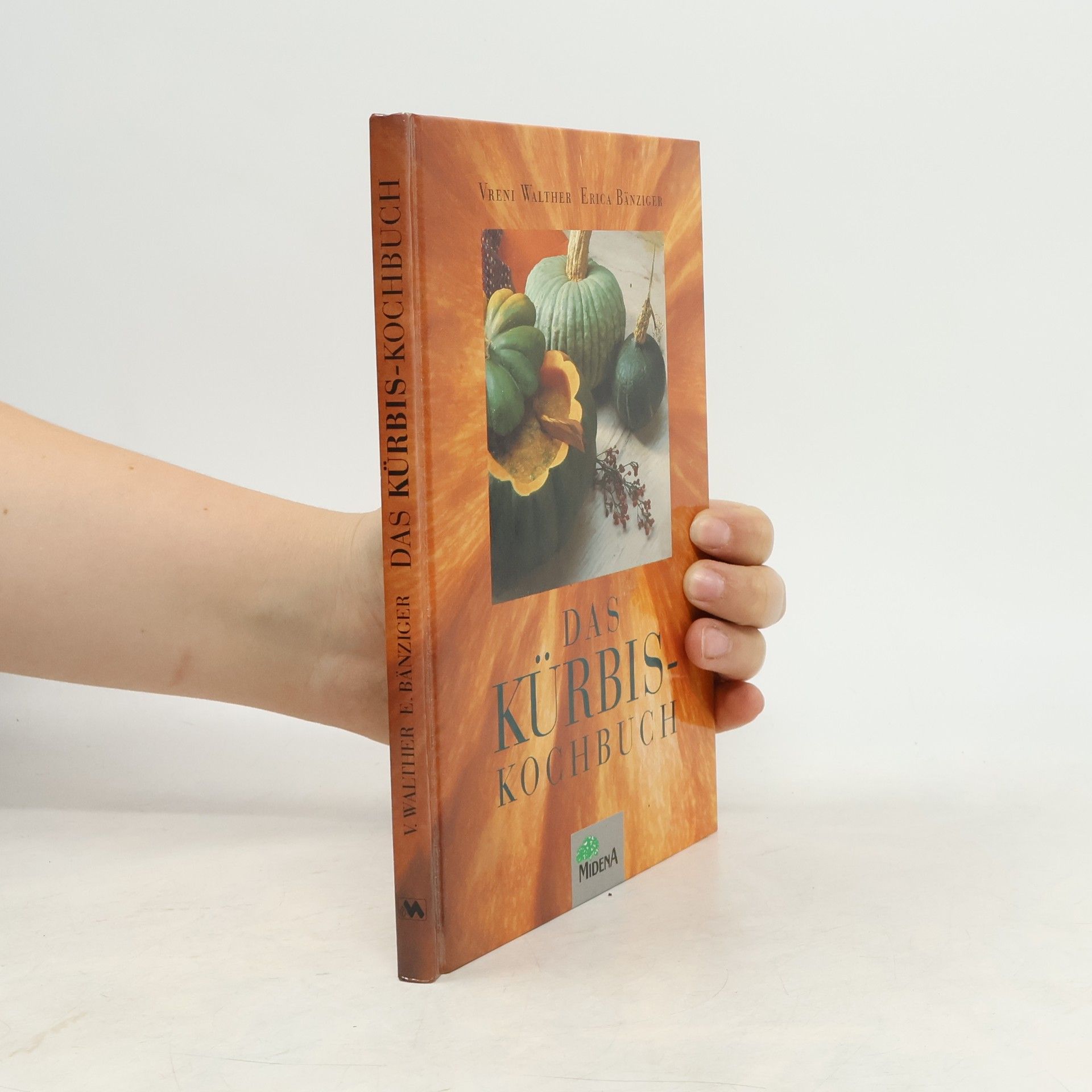 Vreny Walther-Schärz Das Kürbis-Kochbuch