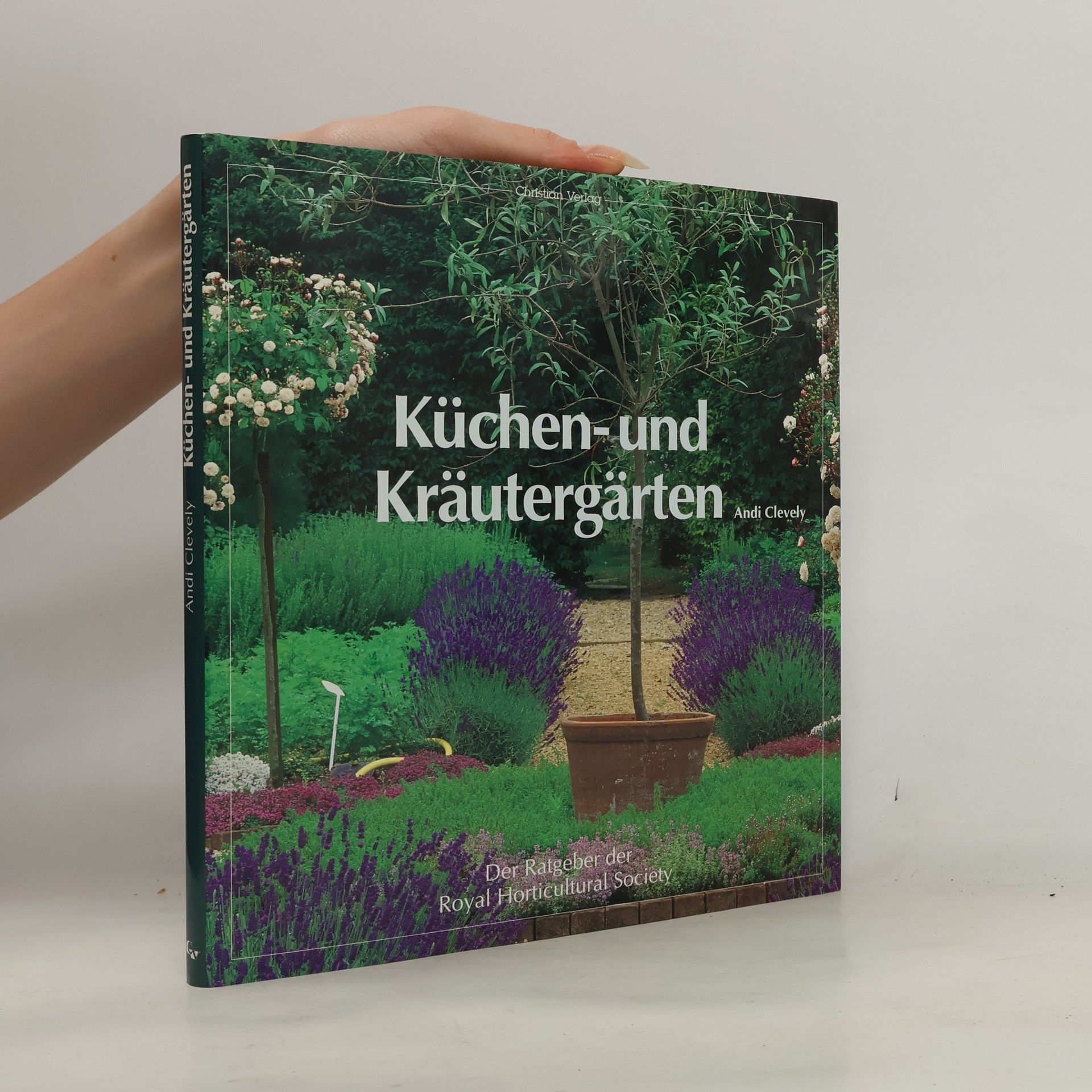 Andy Clevely Küchen- und Kräutergärten