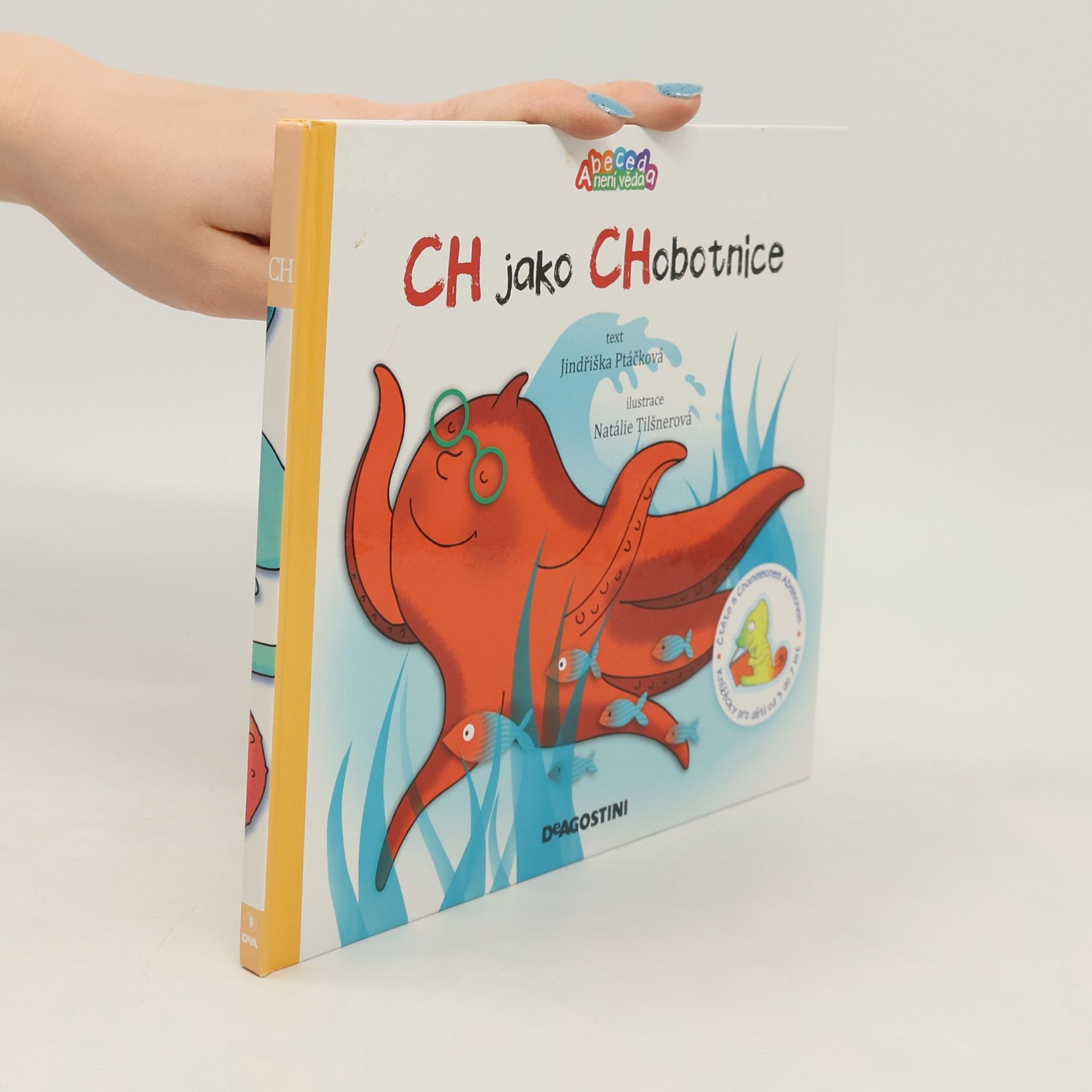 Jindřiška Ptáčková Ch jako Chobotnice
