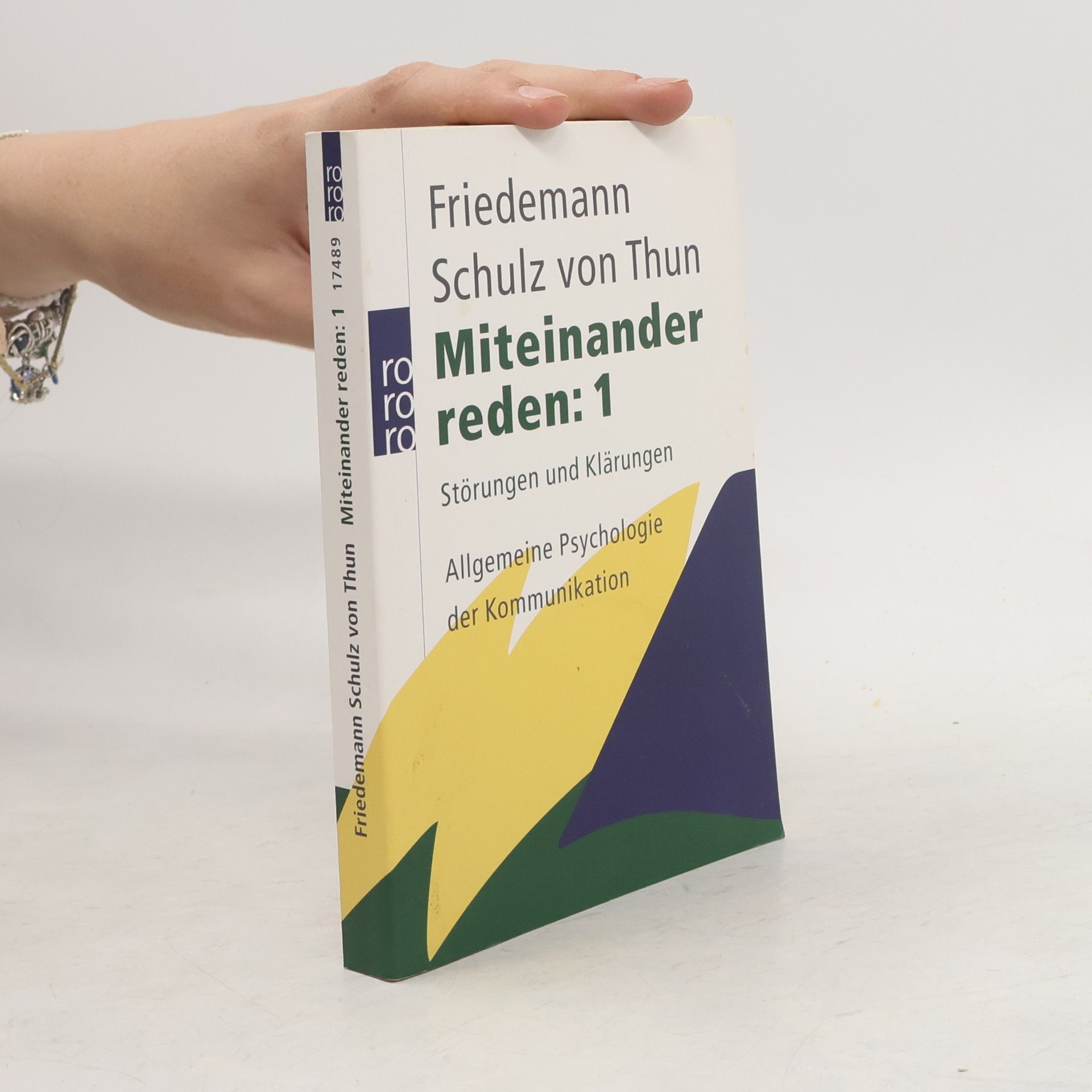 Friedemann Schulz von Thun Miteinander reden 1. Störungen und Klärungen