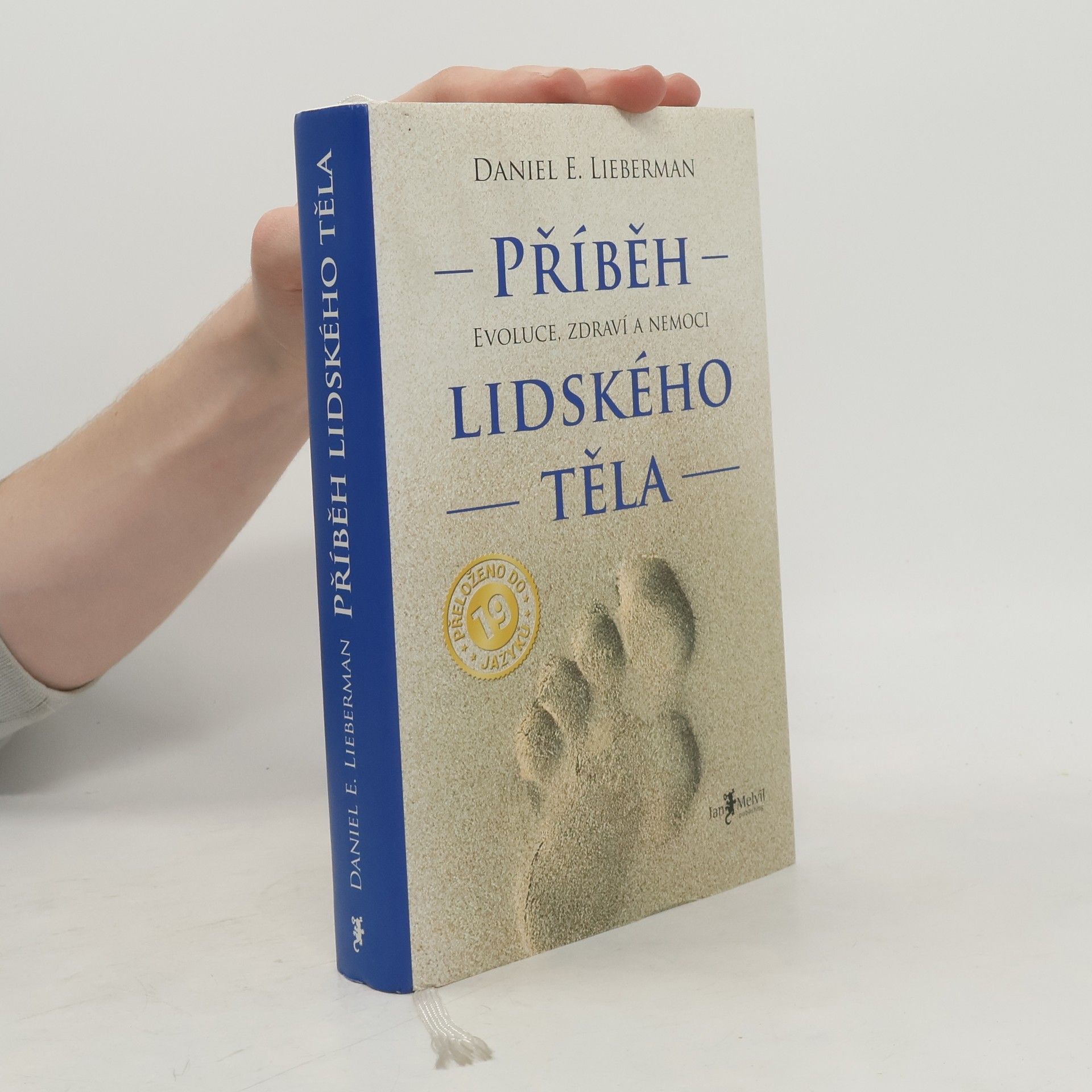 Daniel Z. Lieberman Příběh lidského těla: Evoluce, zdraví a nemoci