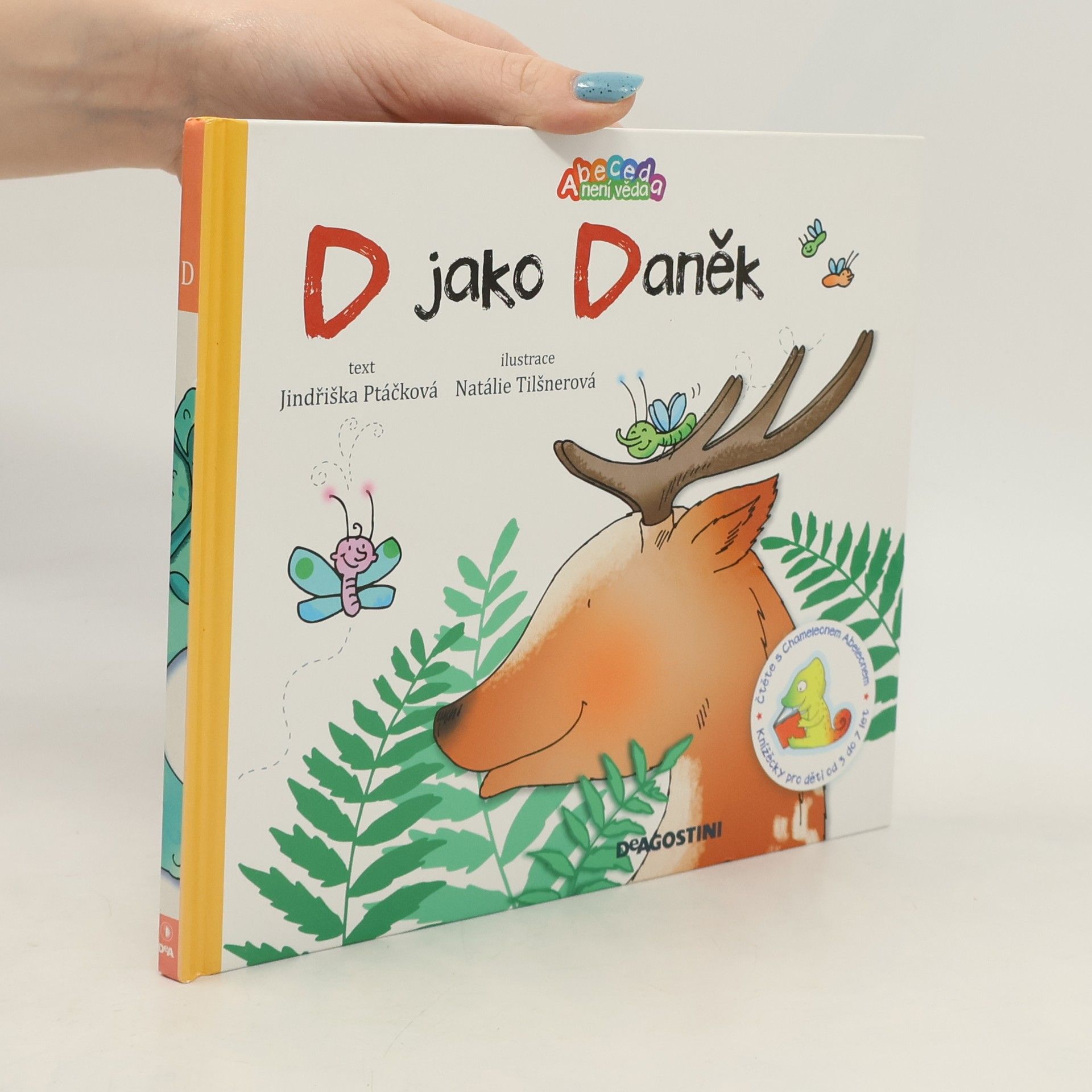 Jindřiška Ptáčková D jako Daněk