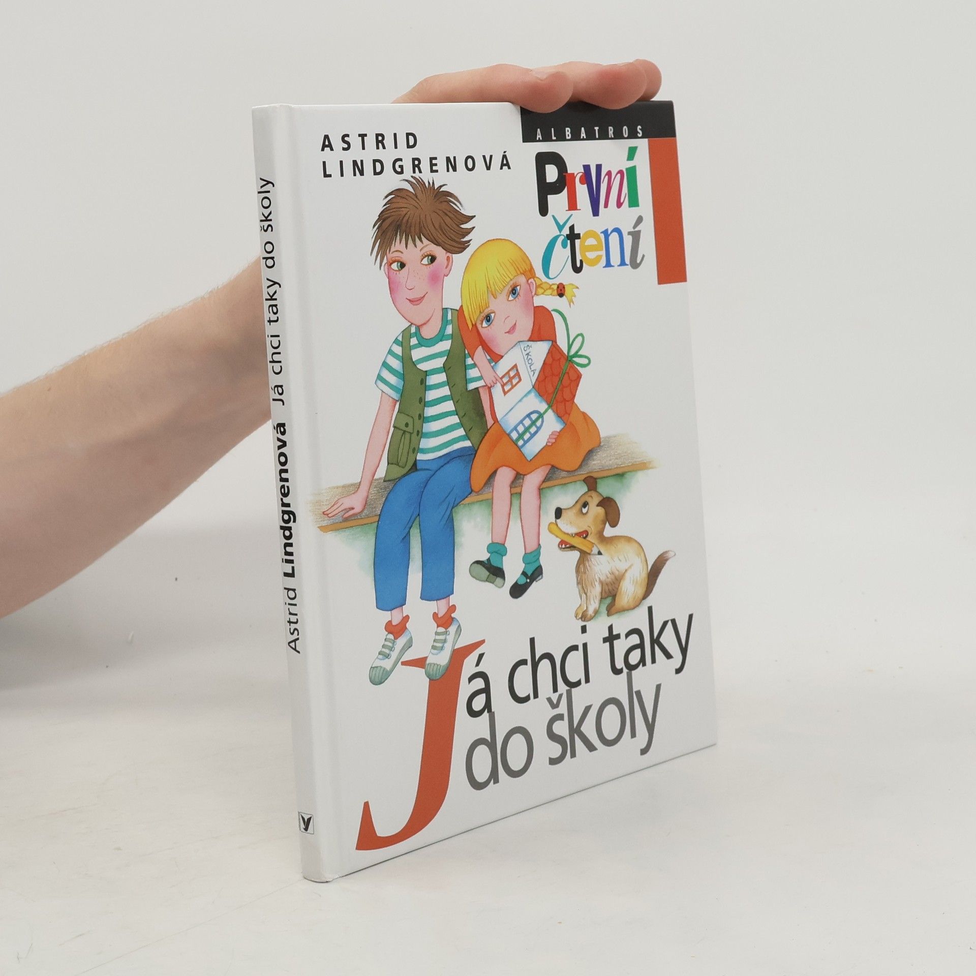 Astrid Lindgrenová Já chci taky do školy