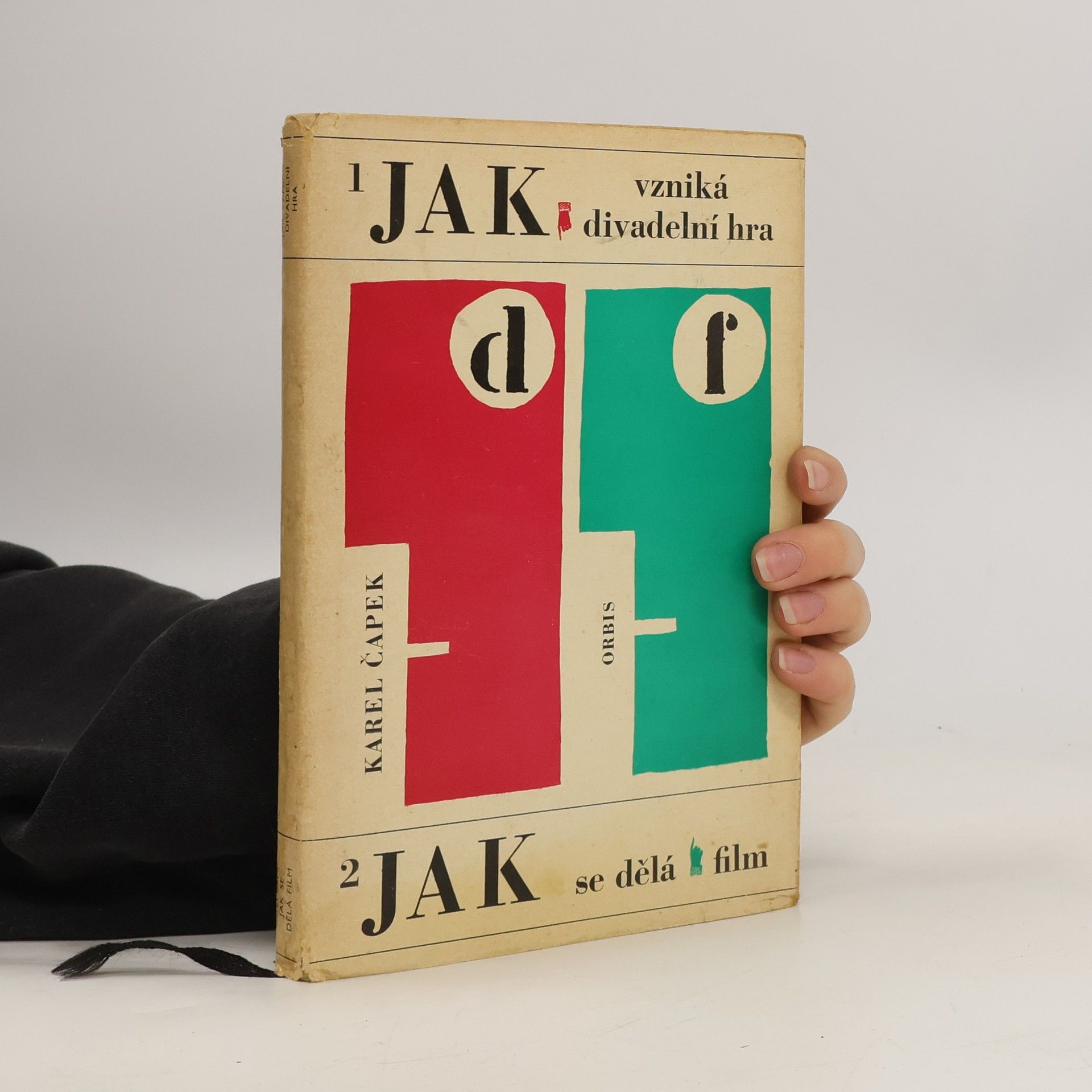 Karel Čapek Jak vzniká divadelní hra. Jak se dělá film