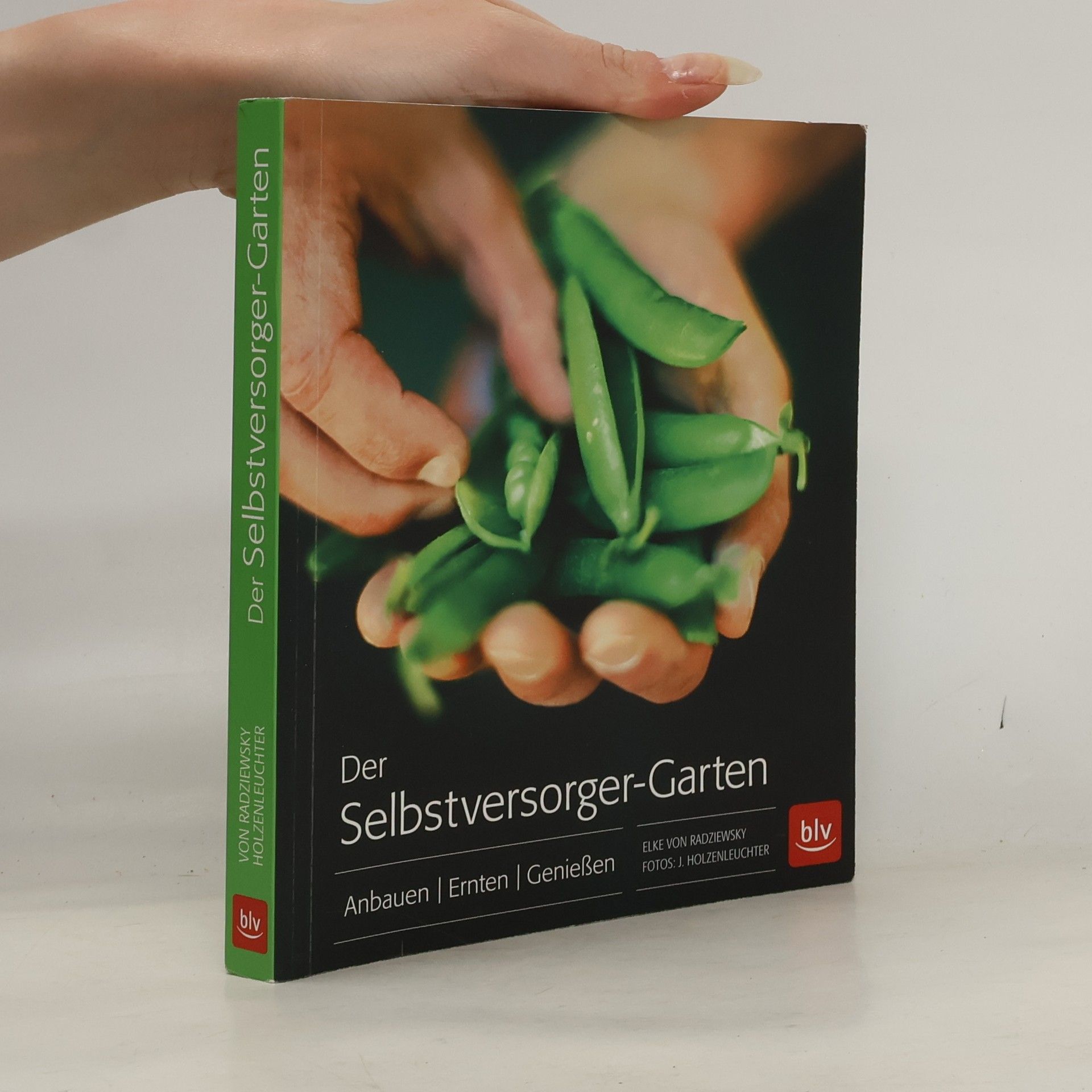 Elke von Radziewsky Der Selbstversorger-Garten