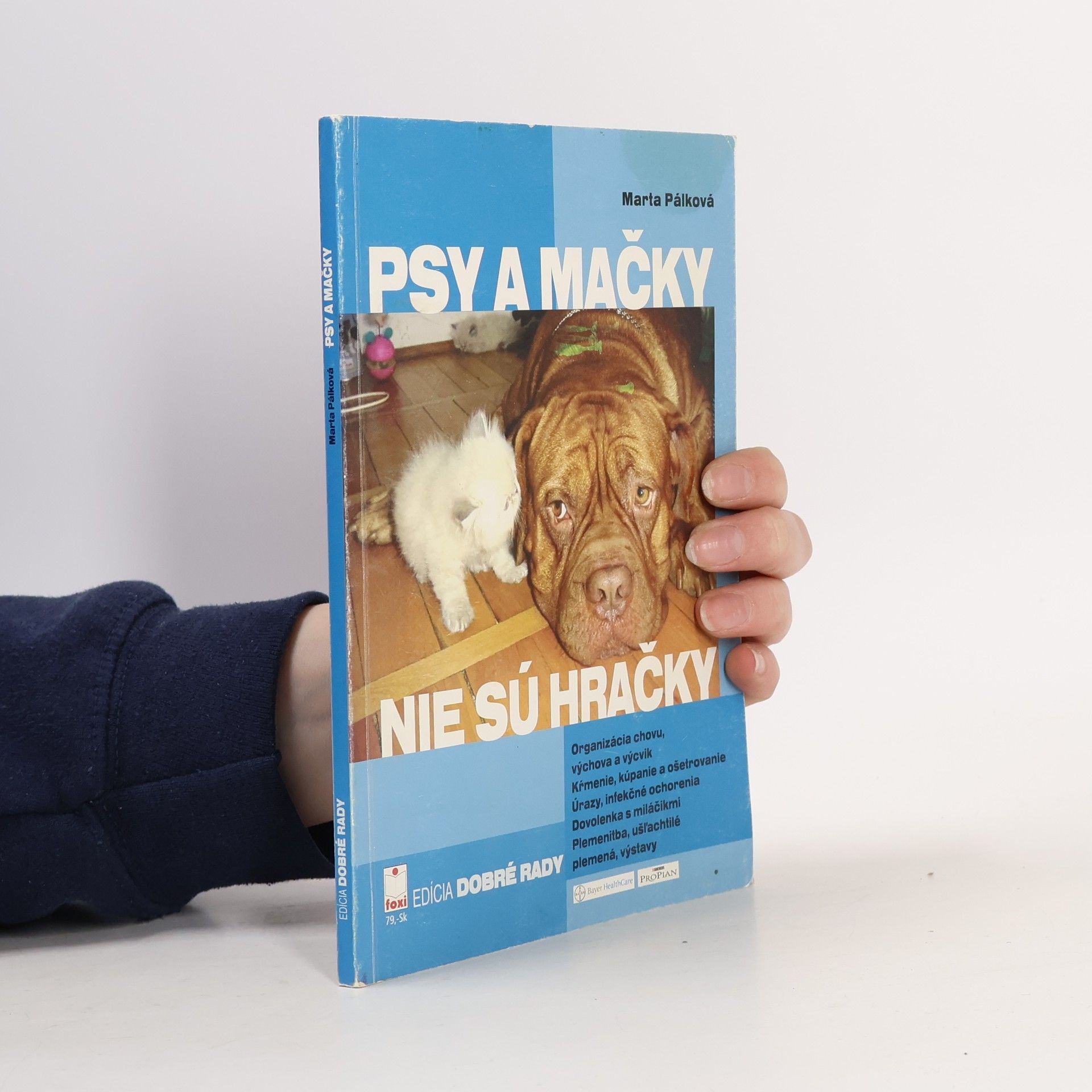 Marta Pálková Psy a mačky nie sú hračky