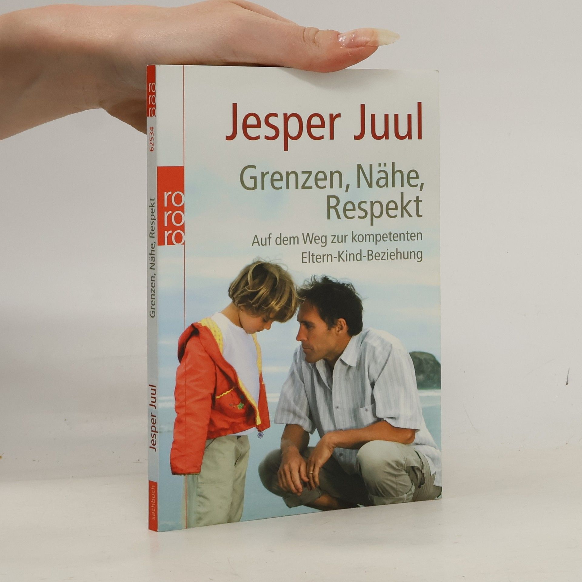 Jesper Juul Grenzen, Nähe, Respekt