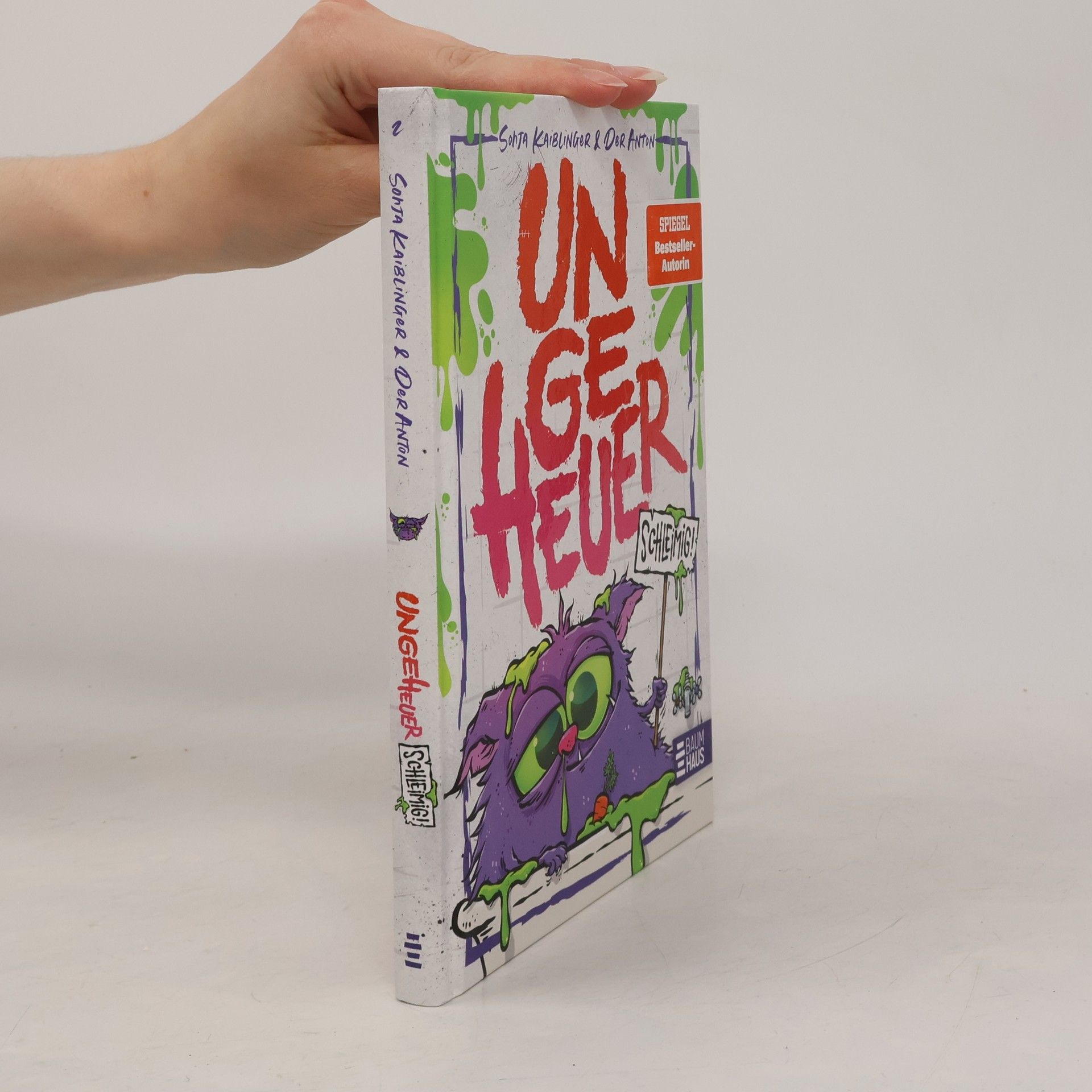 Der Anton Ungeheuer-Reihe - 2: Ungeheuer schleimig