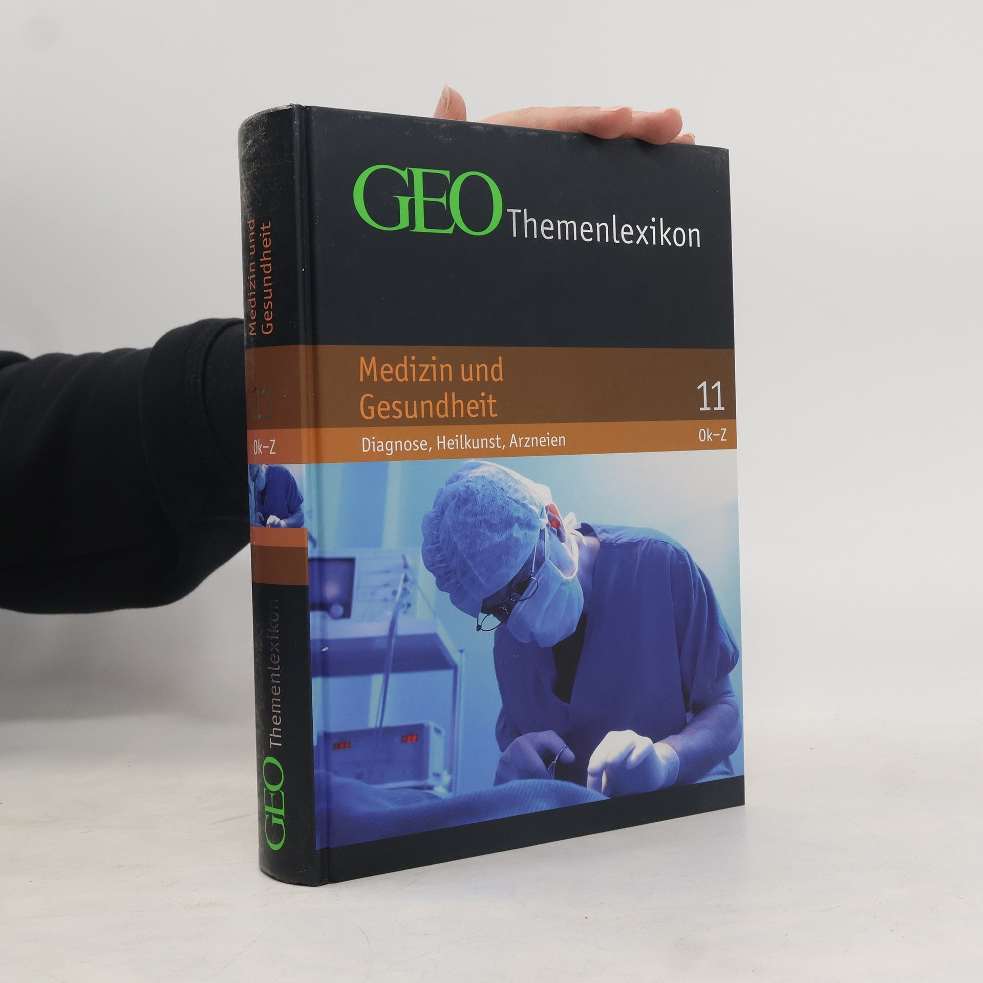 Peter Matthias Gaede GEO Themenlexikon. Medizin und Gesundheit. 11