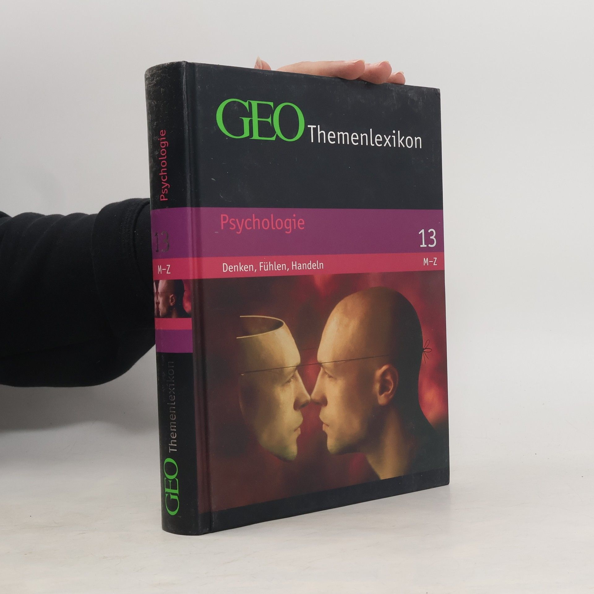 Various authors GEO Themenlexikon Psychologie 13 M–Z. Denken, Fühlen, Handeln