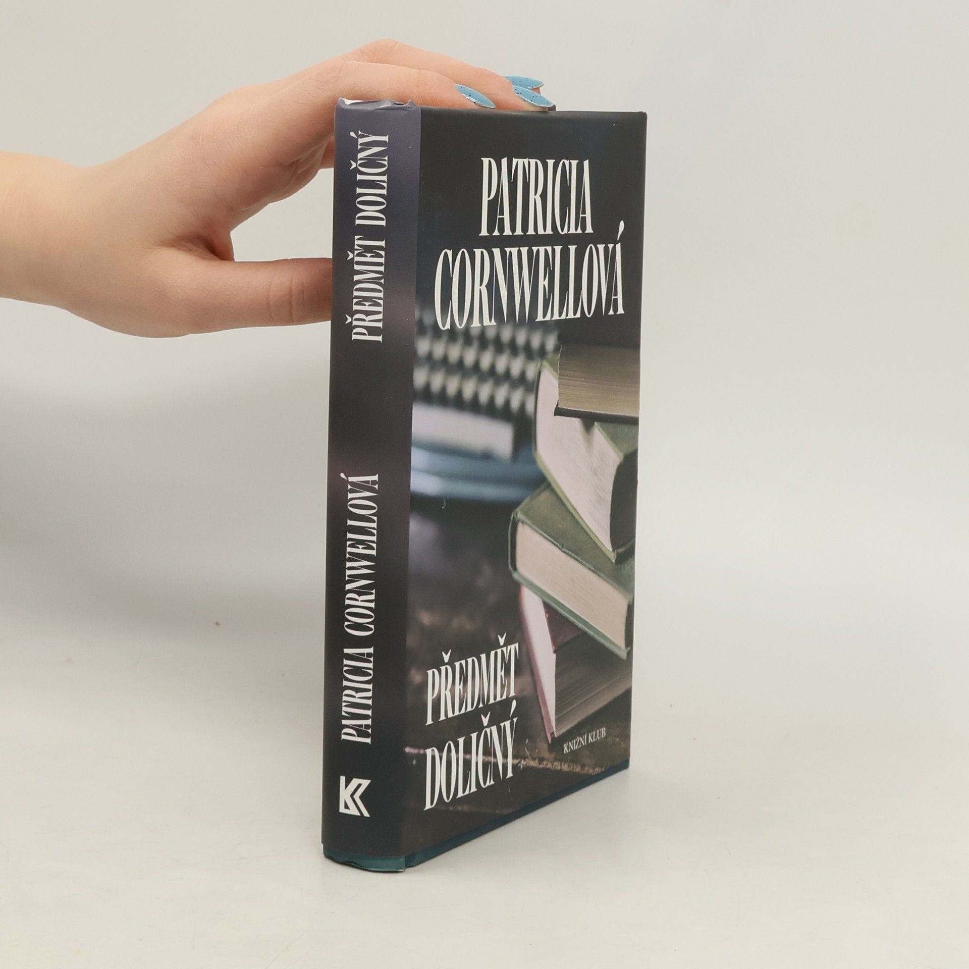 Patricia Cornwell Předmět doličný
