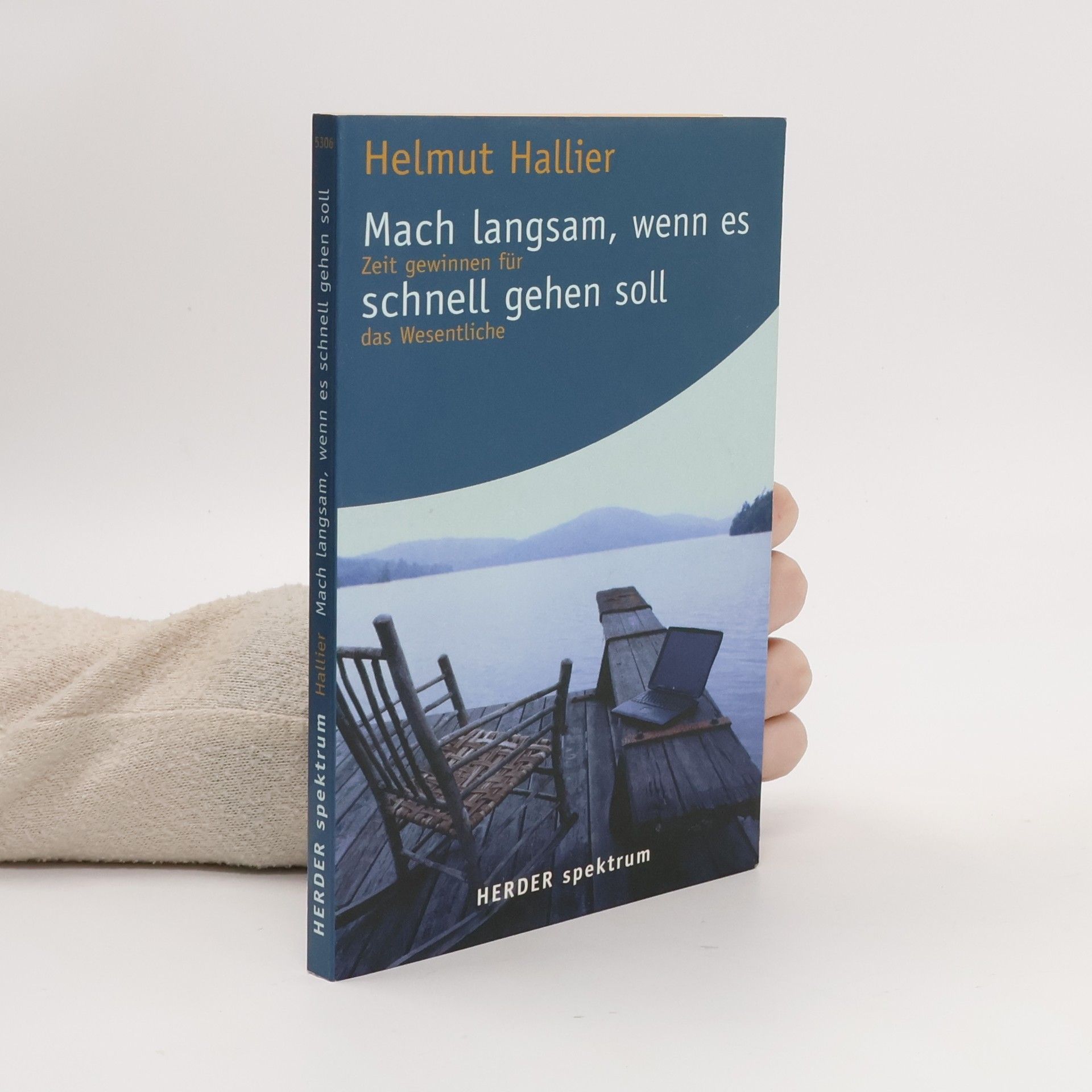 Helmut Hallier Mach langsam, wenn es schnell gehen soll