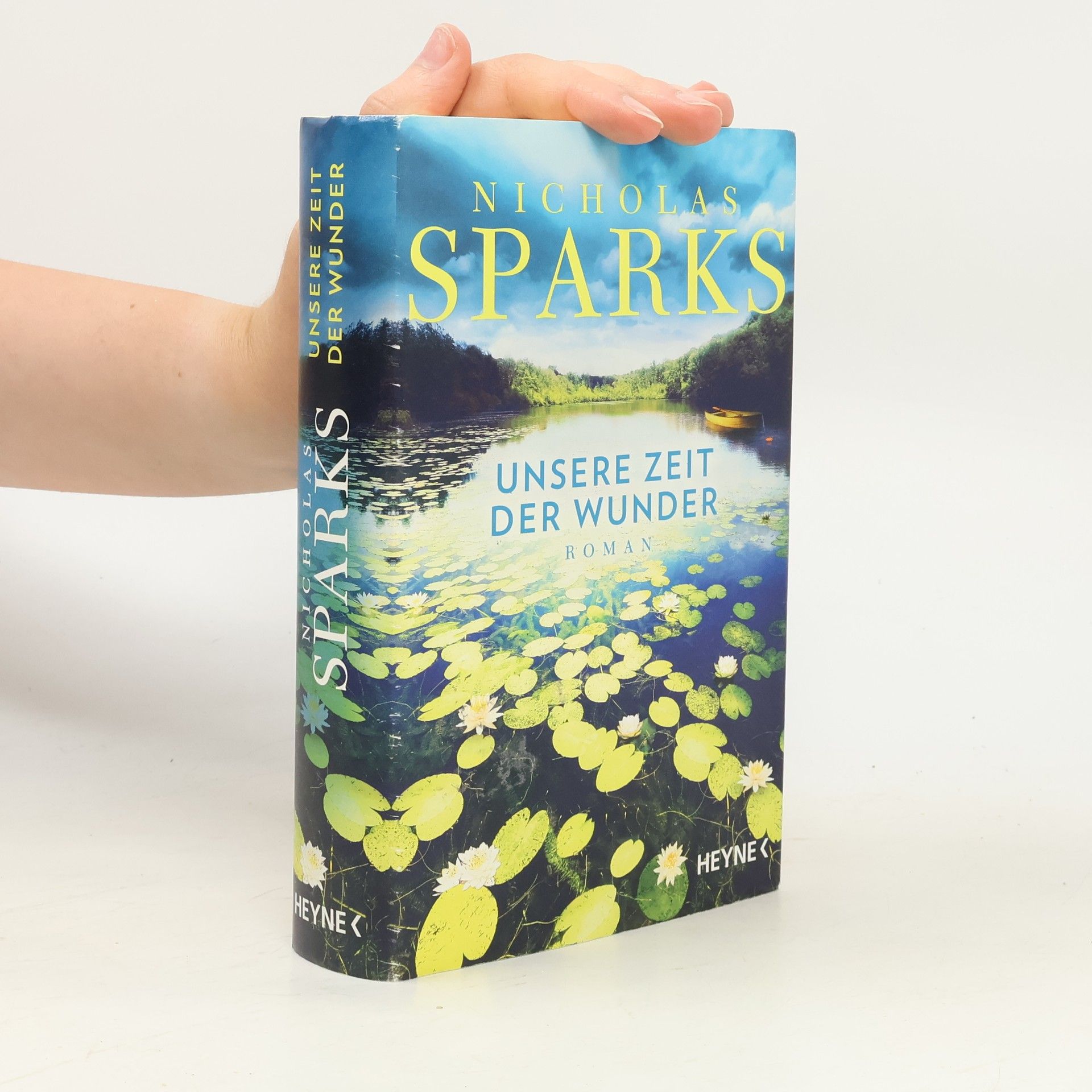 Nicholas Sparks Unsere Zeit der Wunder