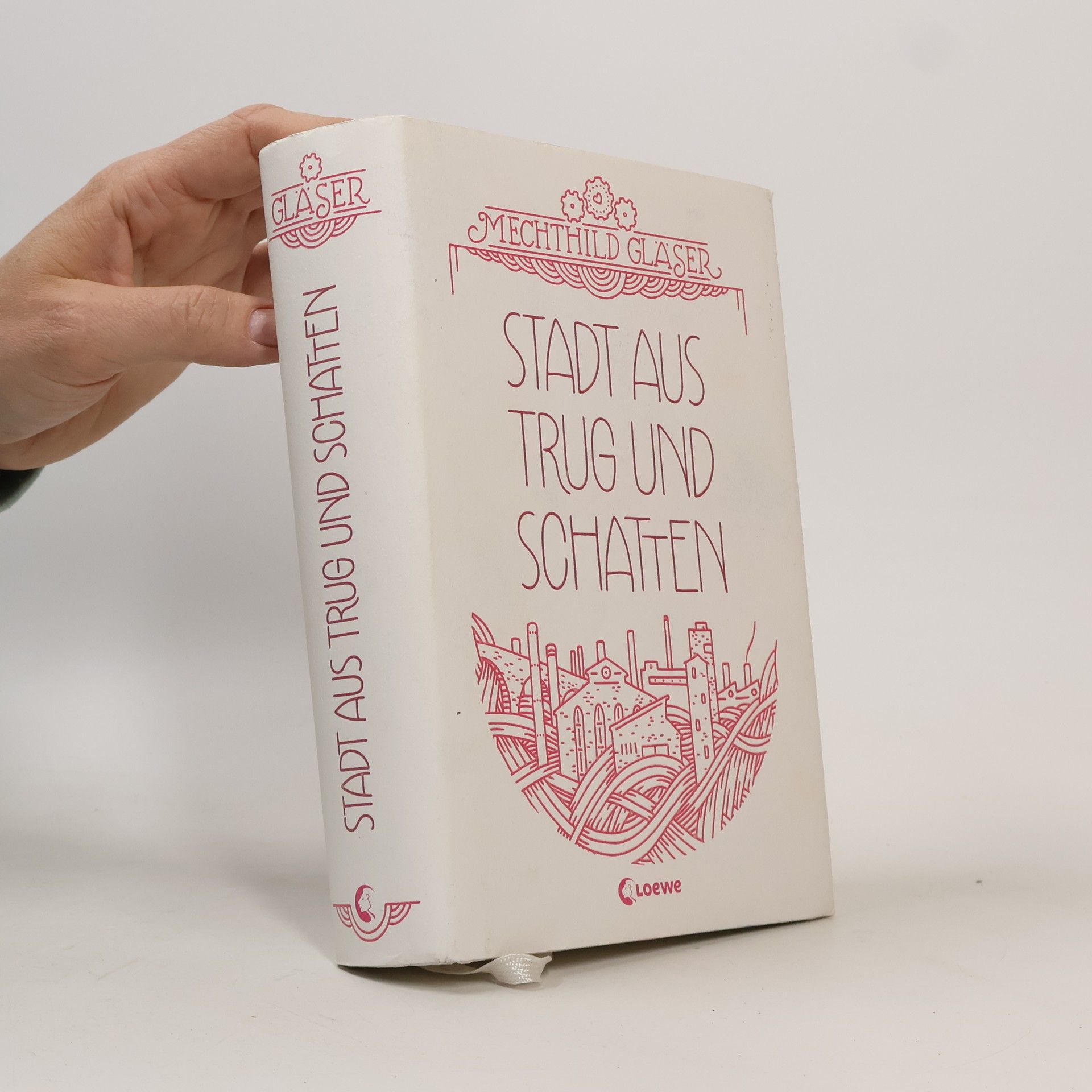 Mechthild Gläser Stadt aus Trug und Schatten