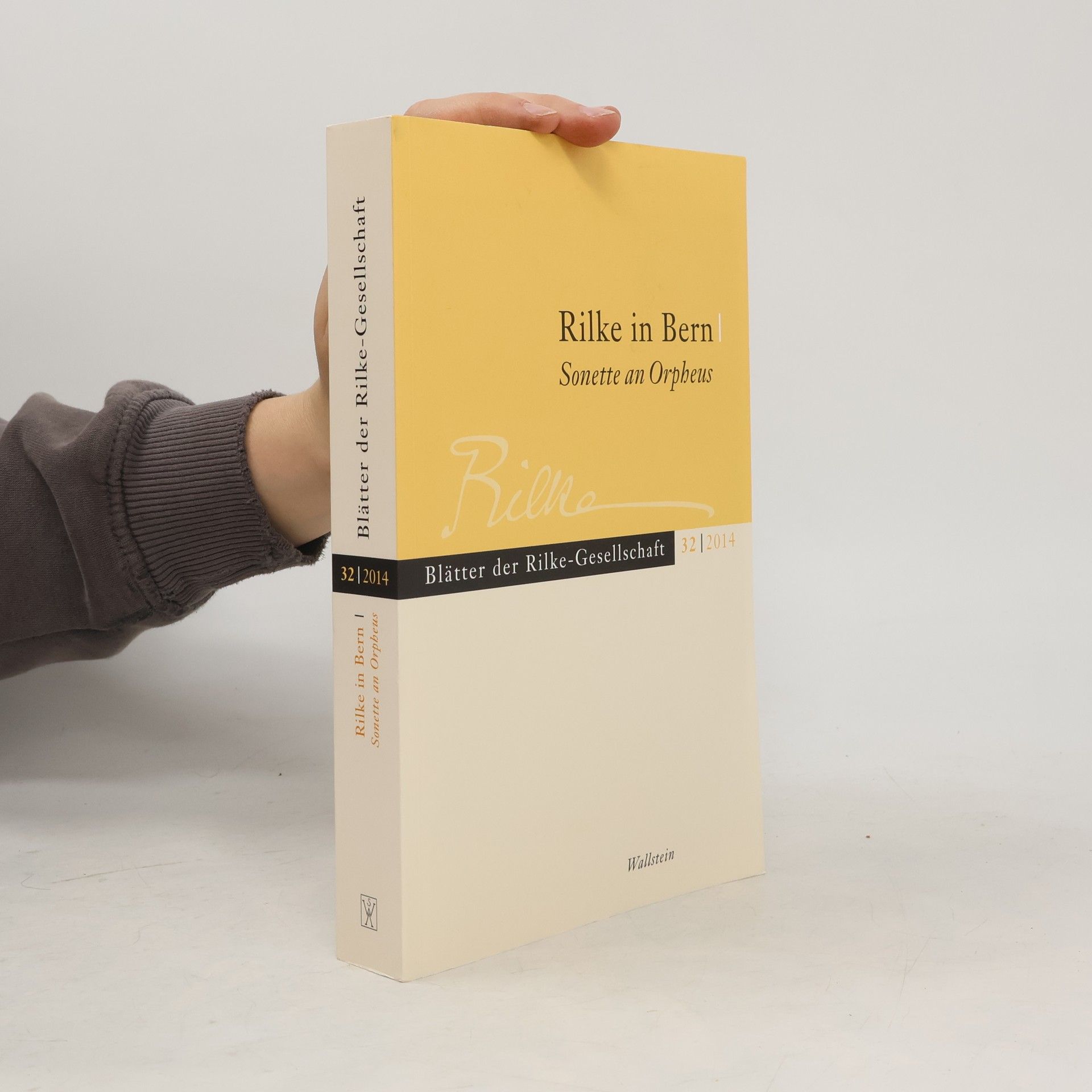Jörg Paulus Blätter der Rilke-Gesellschaft - 32: Rilke in Bern