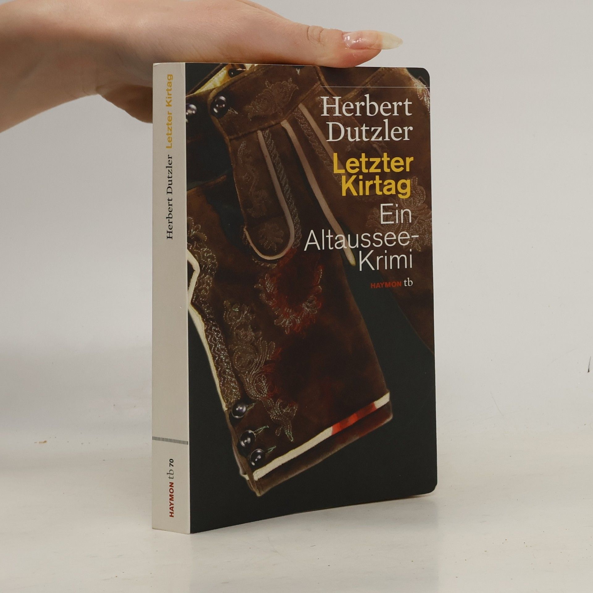 Herbert Dutzler Letzter Kirtag