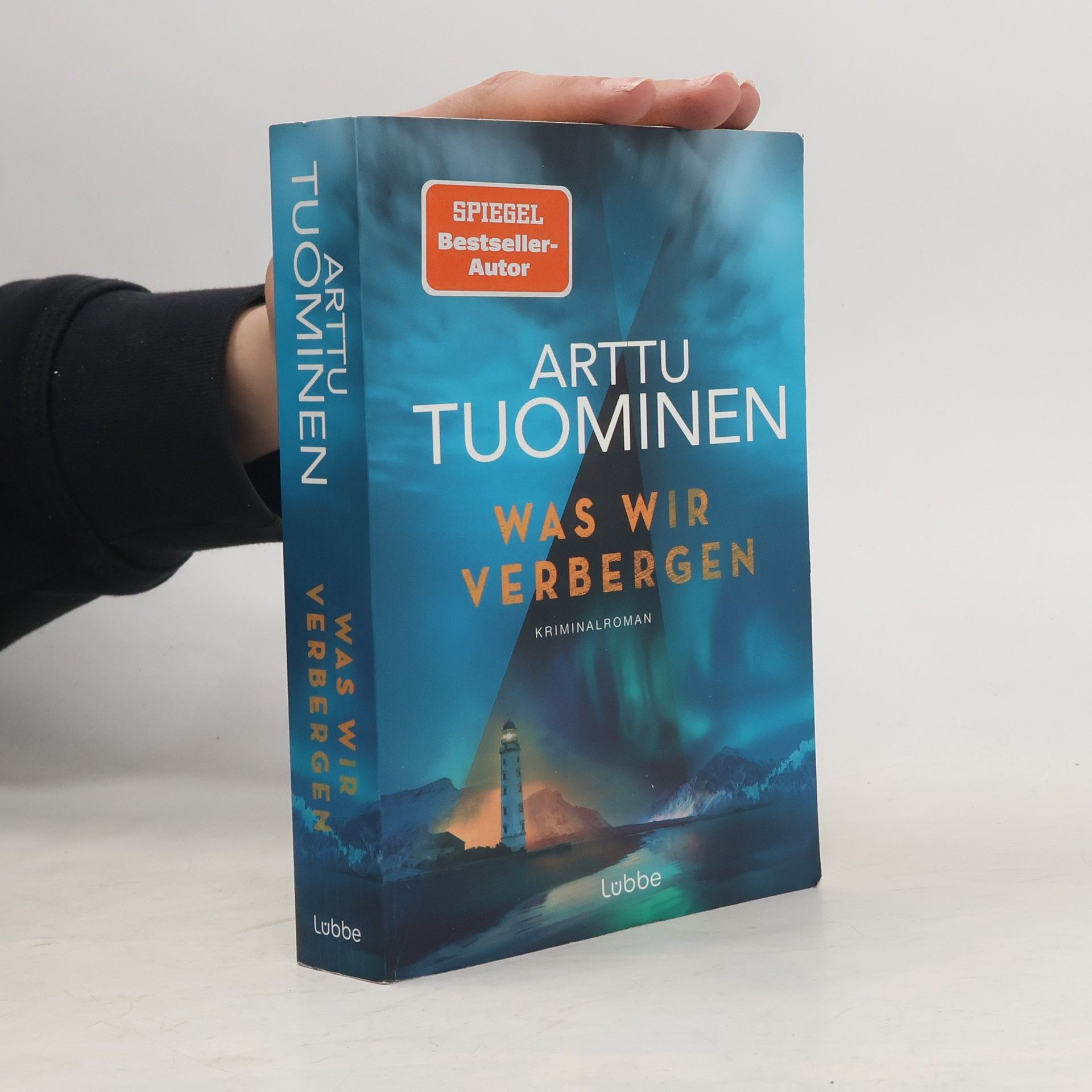 Arttu Tuominen Was wir verbergen