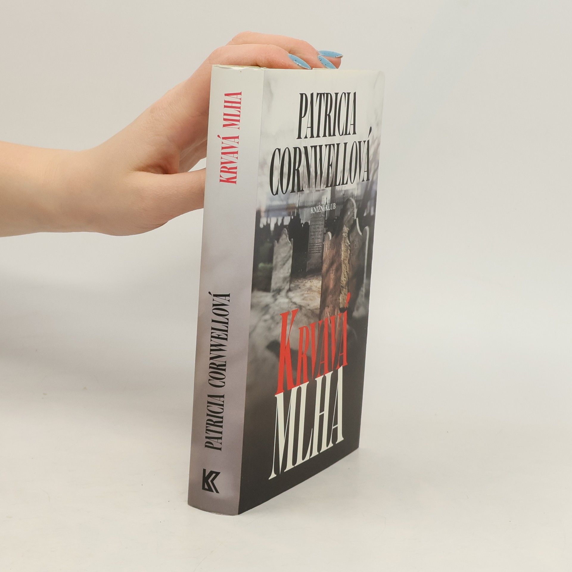 Patricia Cornwell Krvavá mlha