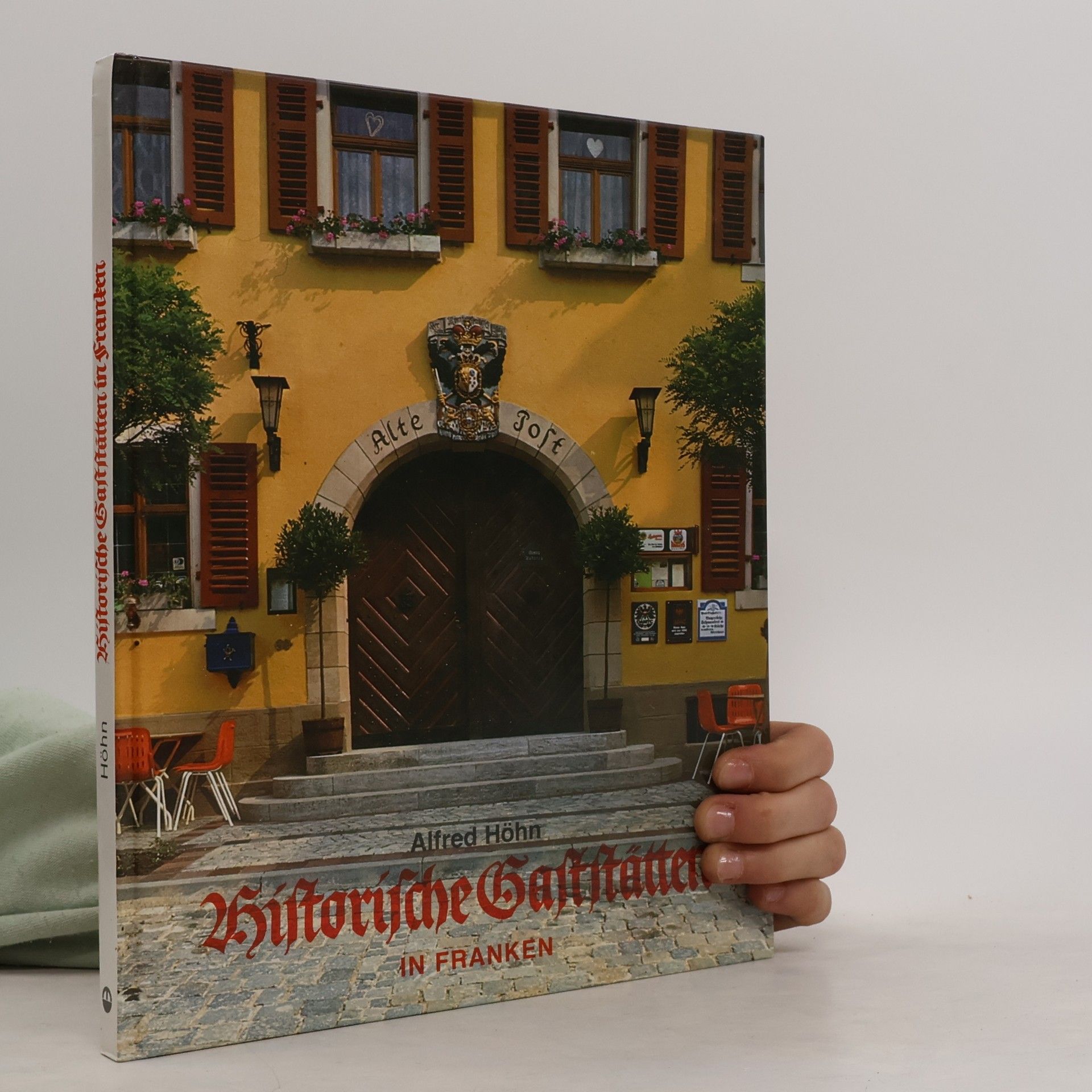 Alfred Höhn Historische Gaststätten in Franken