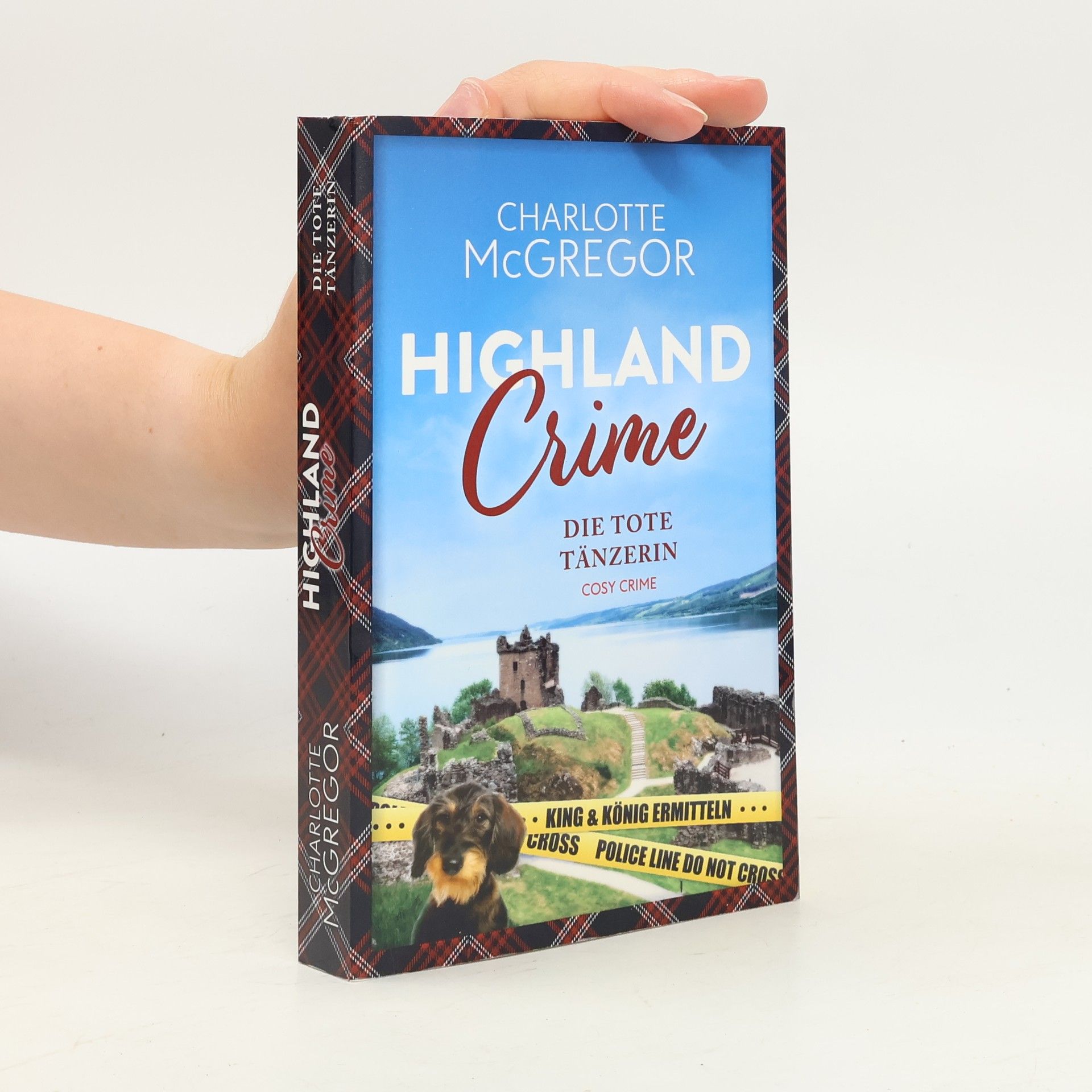 Charlotte McGregor Highland Crime ¿ Die tote Tänzerin