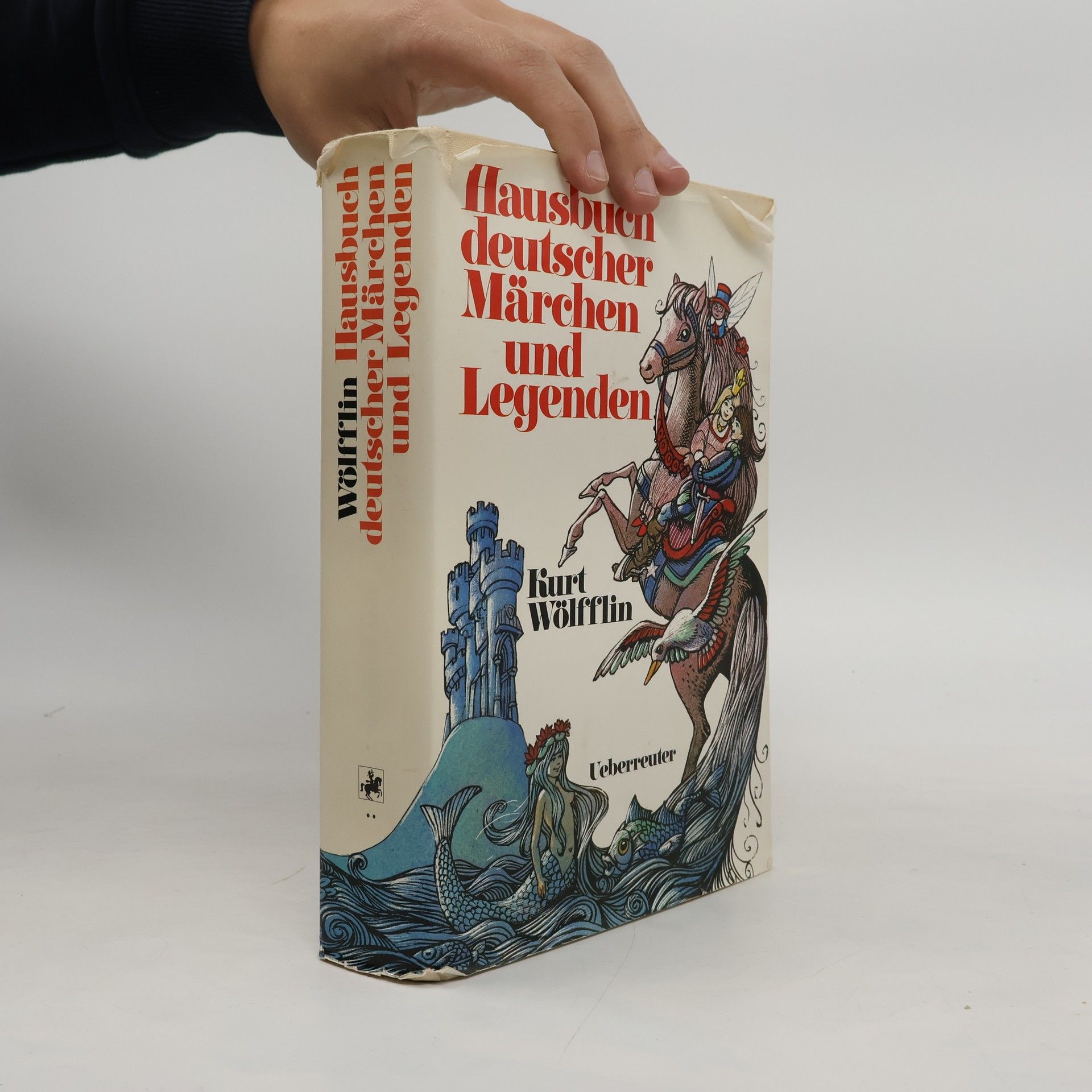 Kurt Wölfflin Hausbuch deutscher Märchen und Legenden