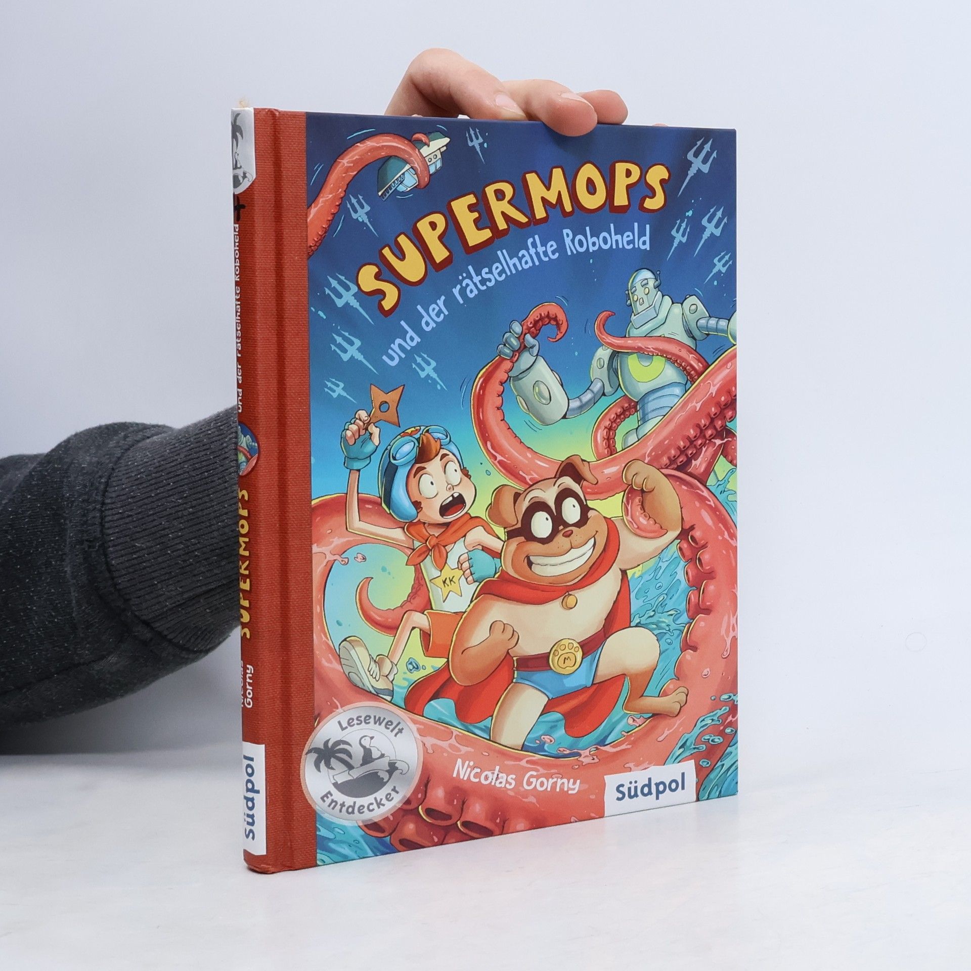 Supermops und der rätselhafte Roboheld. Action, Witz und Spannung mit vielen coolen Bildern – Kinderbuch Erstleser für Jungen und Mädchen von 6-9 Jahre
