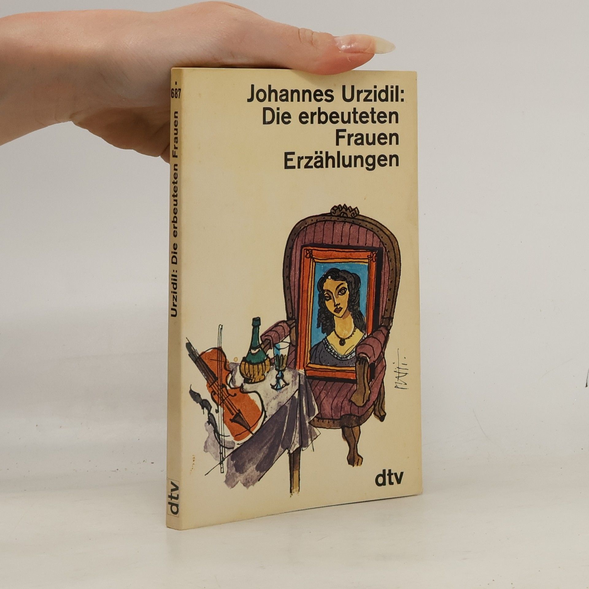Johannes Urzidil Die erbeuteten Frauen Erzählungen