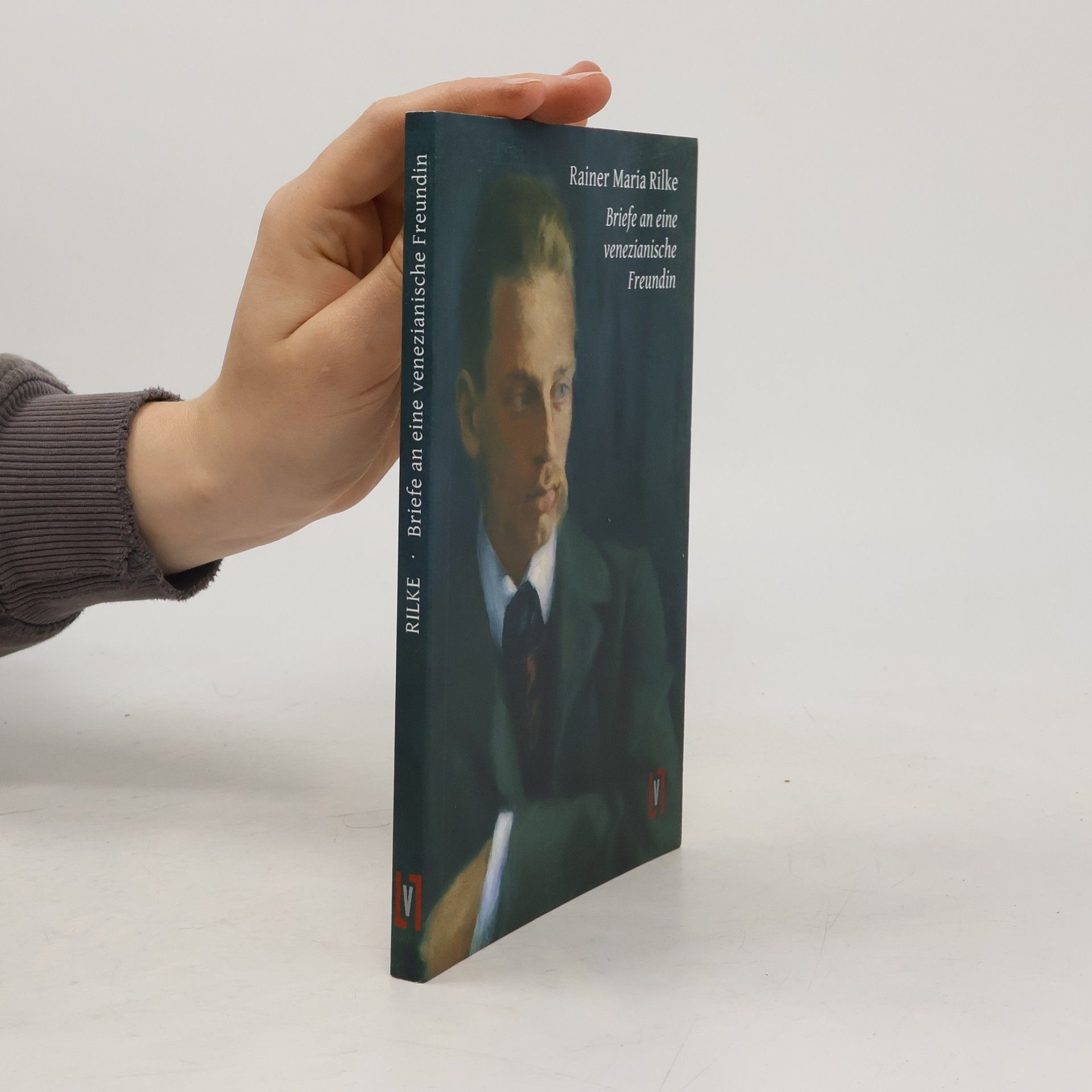 Rainer Maria Rilke Briefe an eine venezianische Freundin