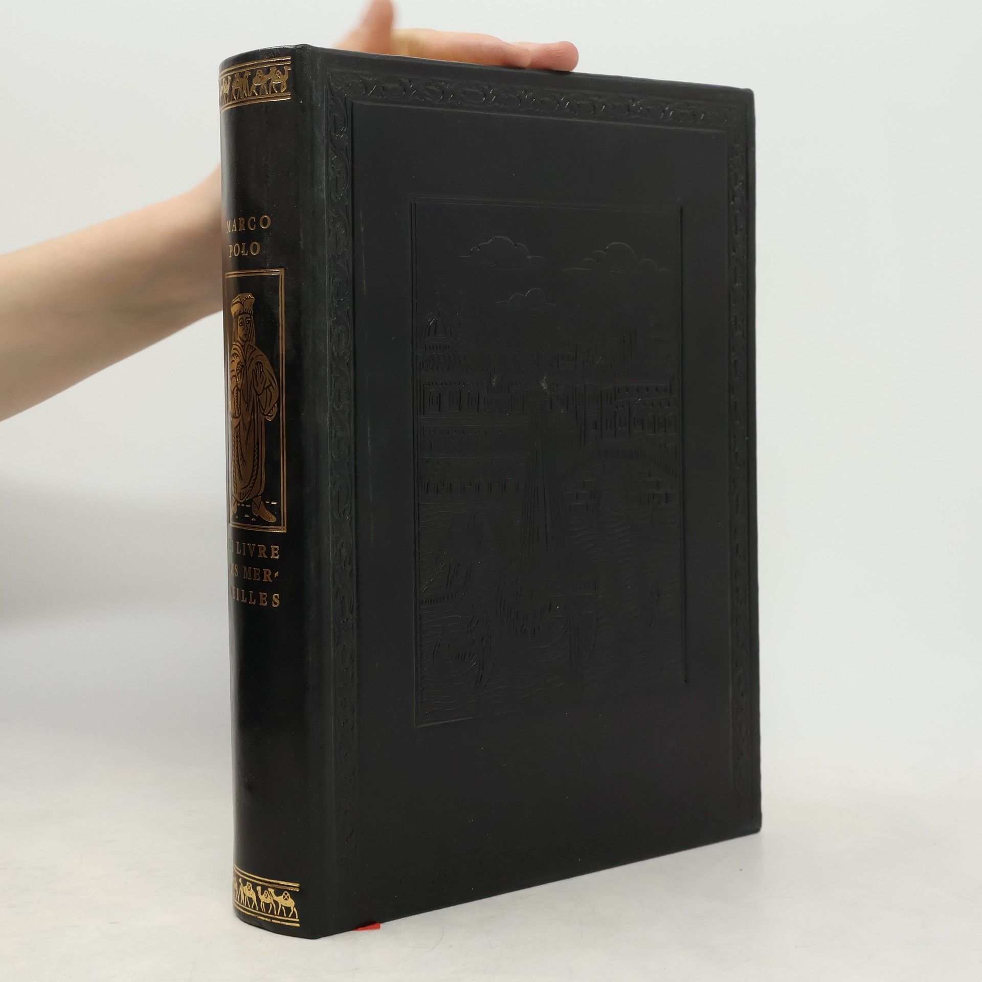 Autores varios Ici commence le livre de Messire Marco Polo noble citoyen de Venise ou l'on raconte Les Merveilles du Monde