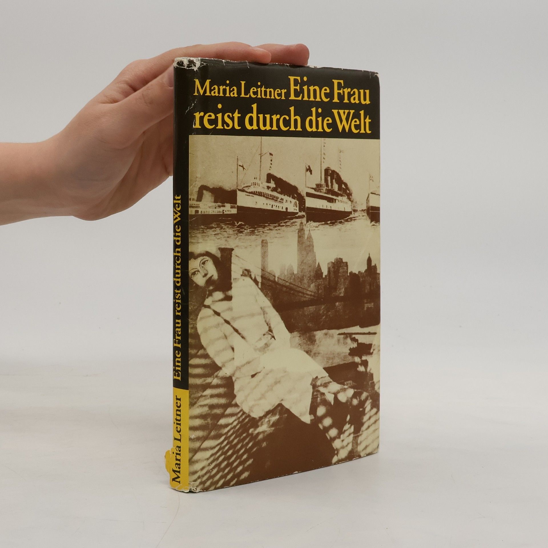 Maria Leitner Eine Frau reist durch die Welt