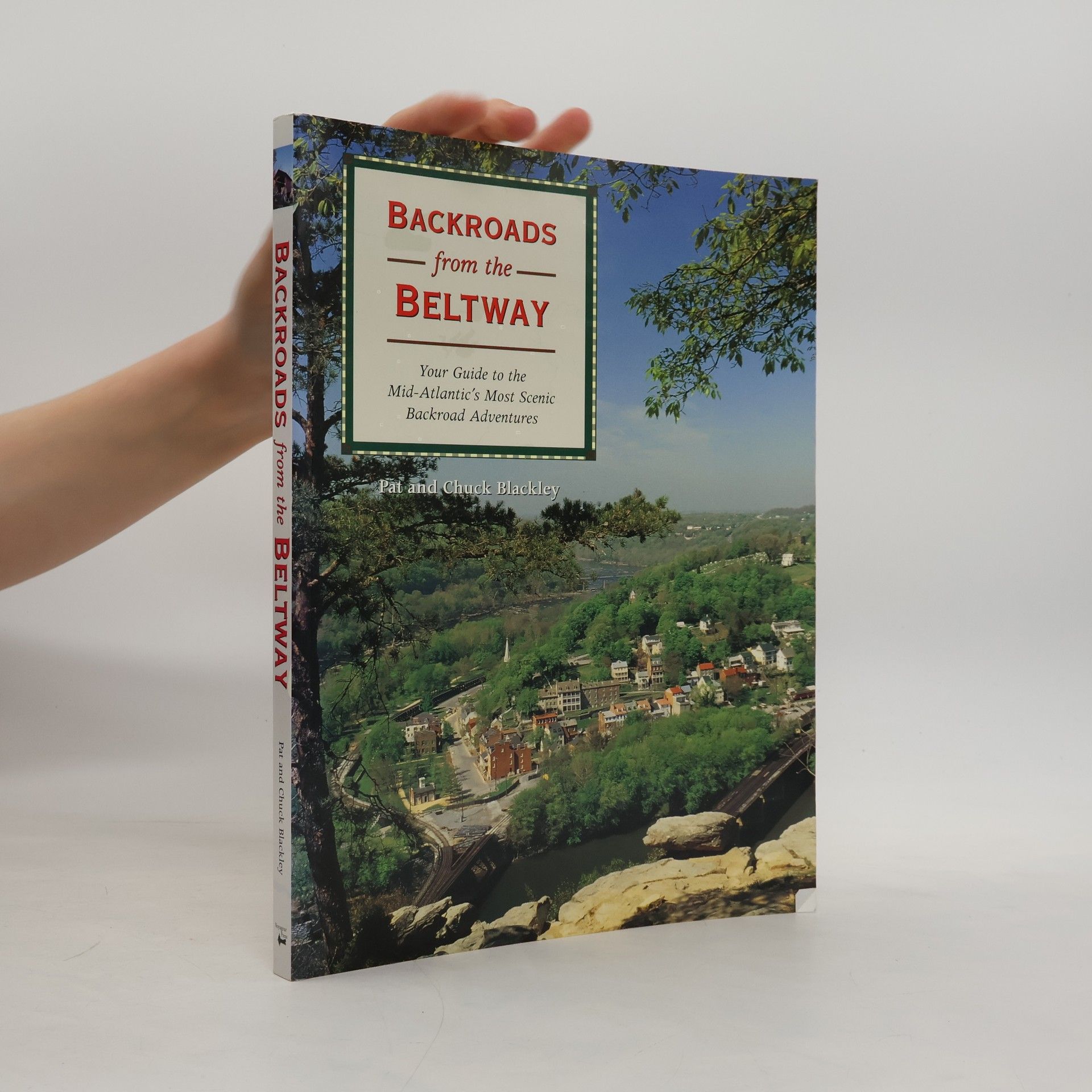Backroad Travel Guides: Backroads from the Beltway