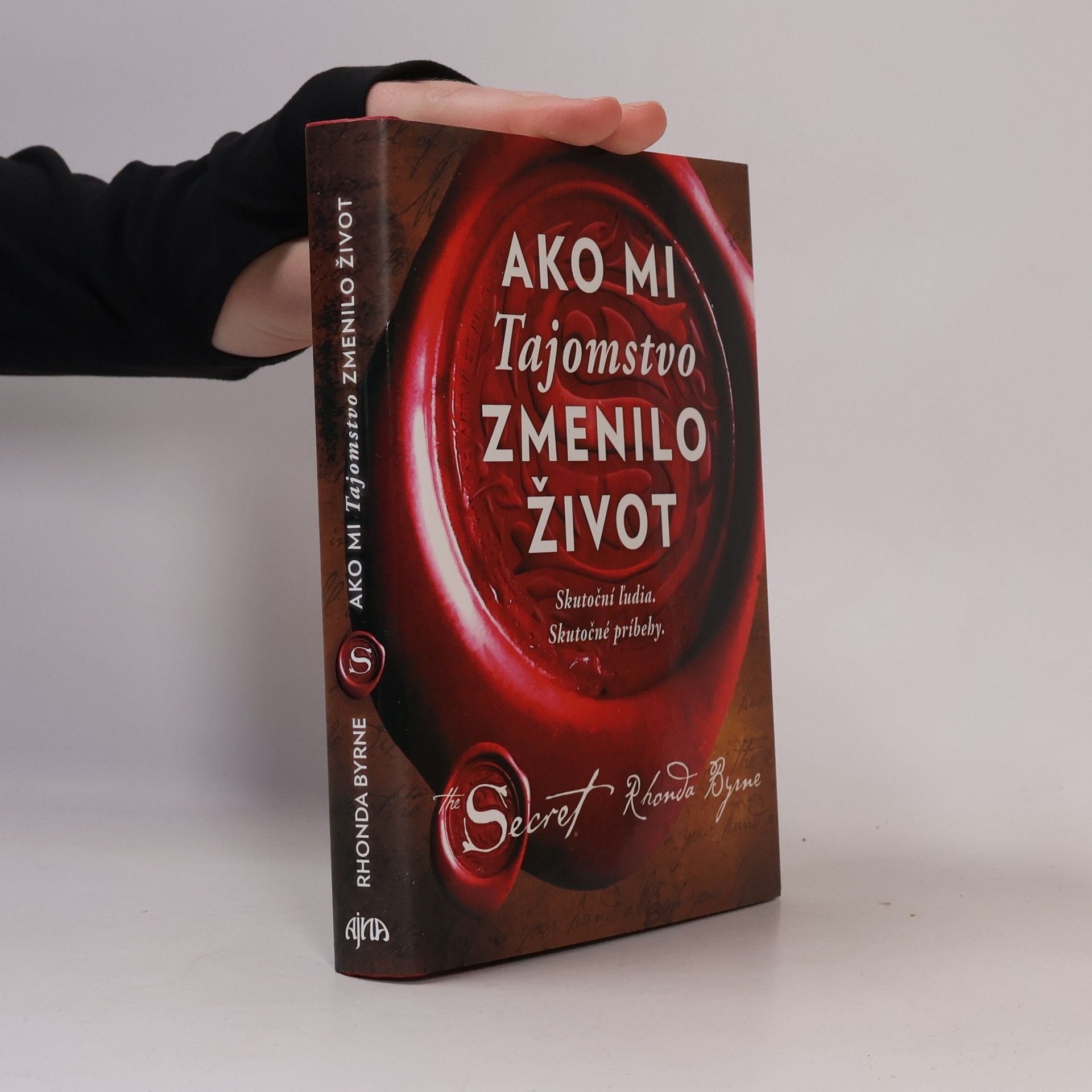 Rhonda Byrne Ako mi Tajomstvo zmenilo život