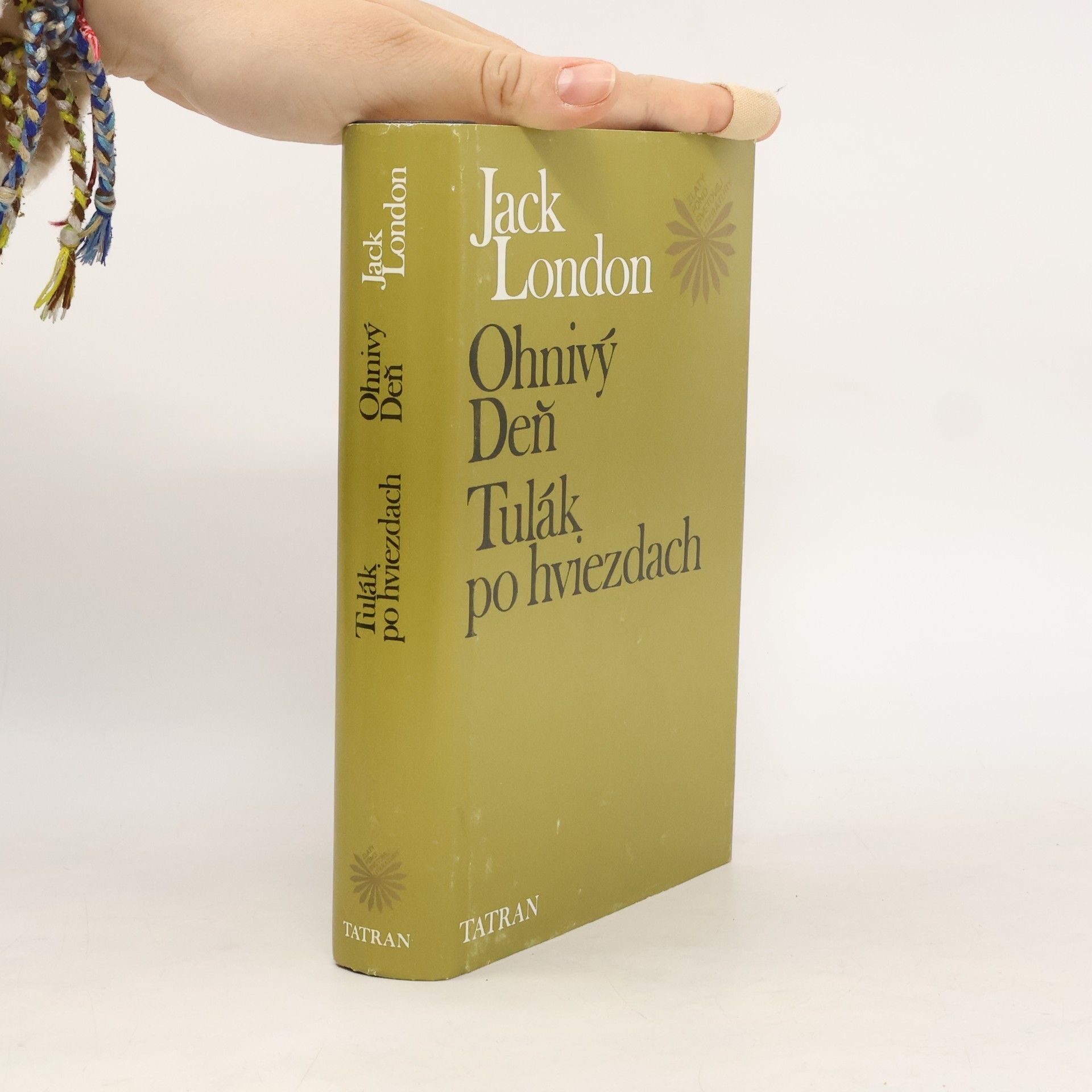 Jack London Ohnivý deň ; Tulák po hviezdach
