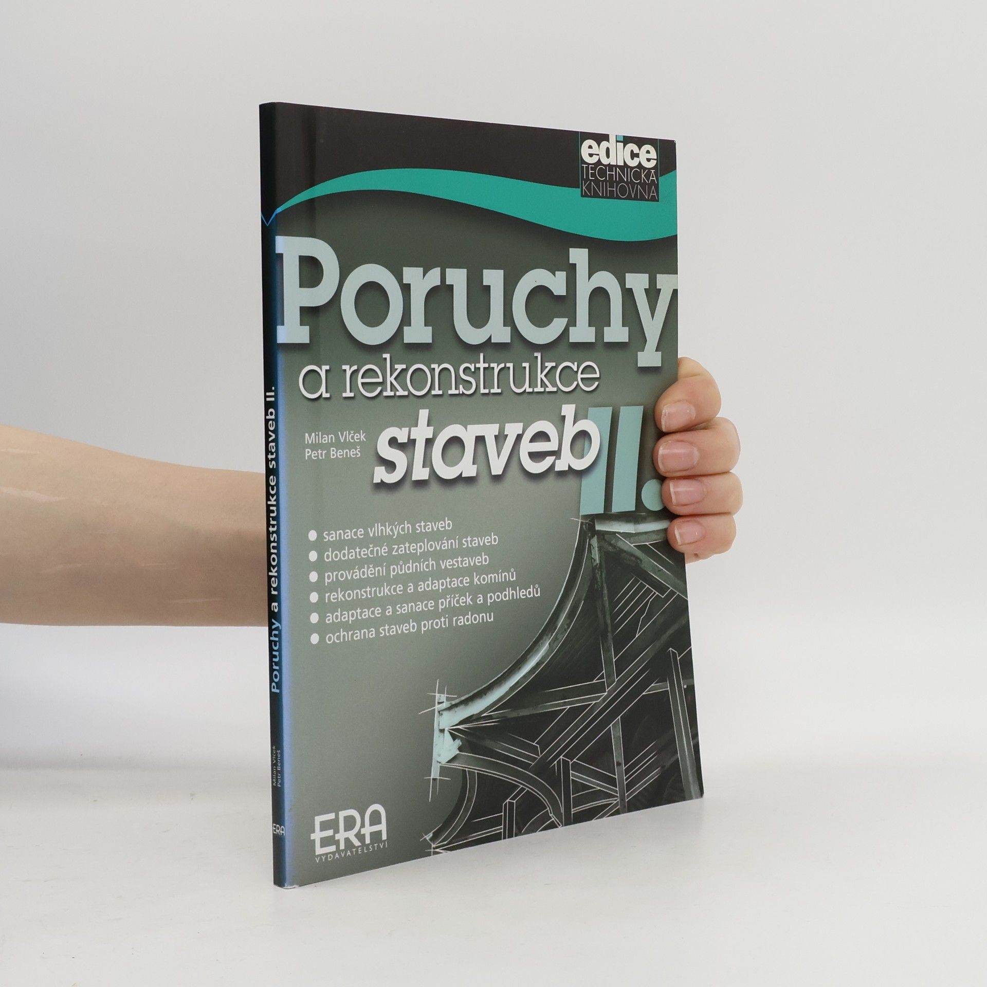 Petr Beneš Poruchy a rekonstrukce staveb II