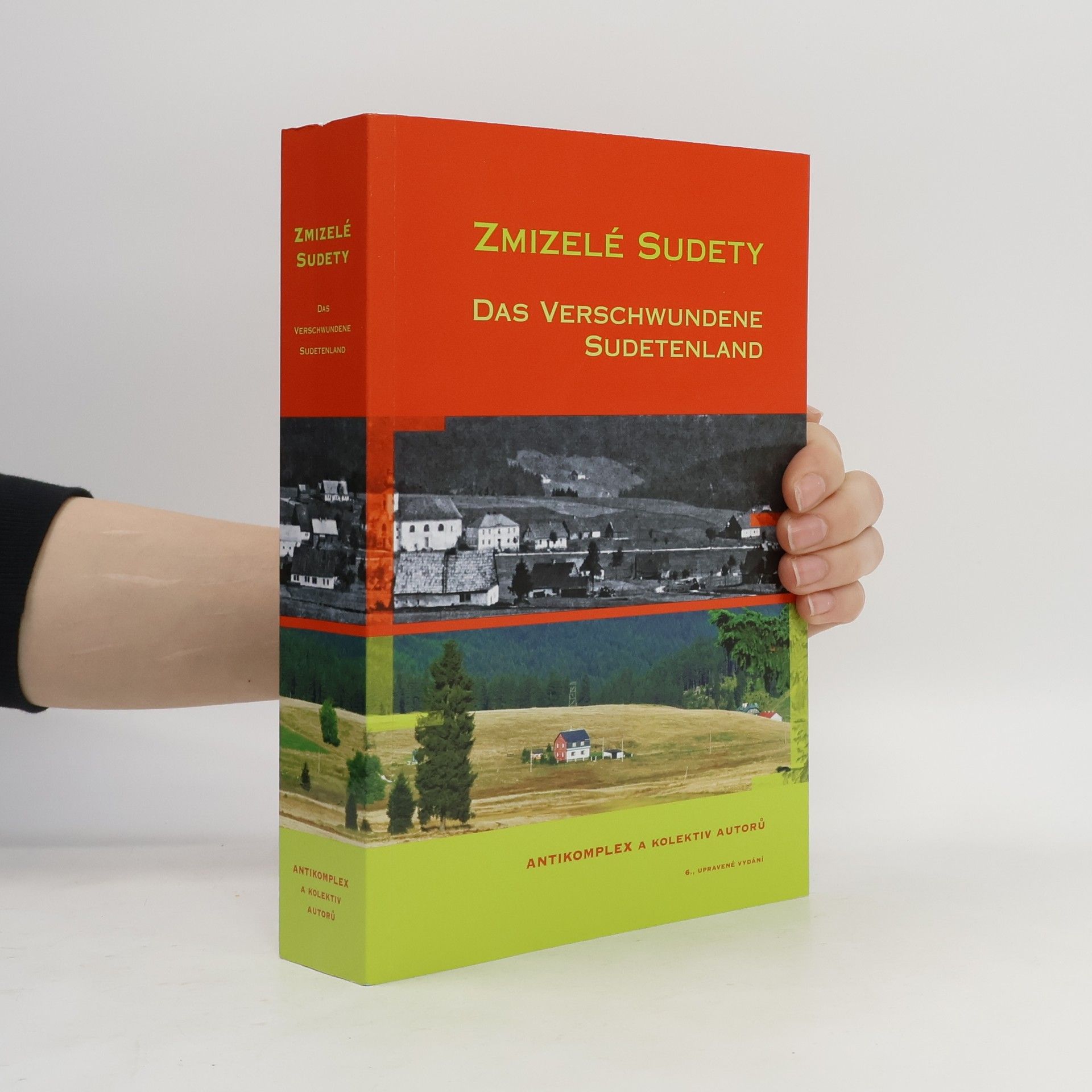 Kolektív autorov Zmizelé Sudety = Das verschwundene Sudetenland