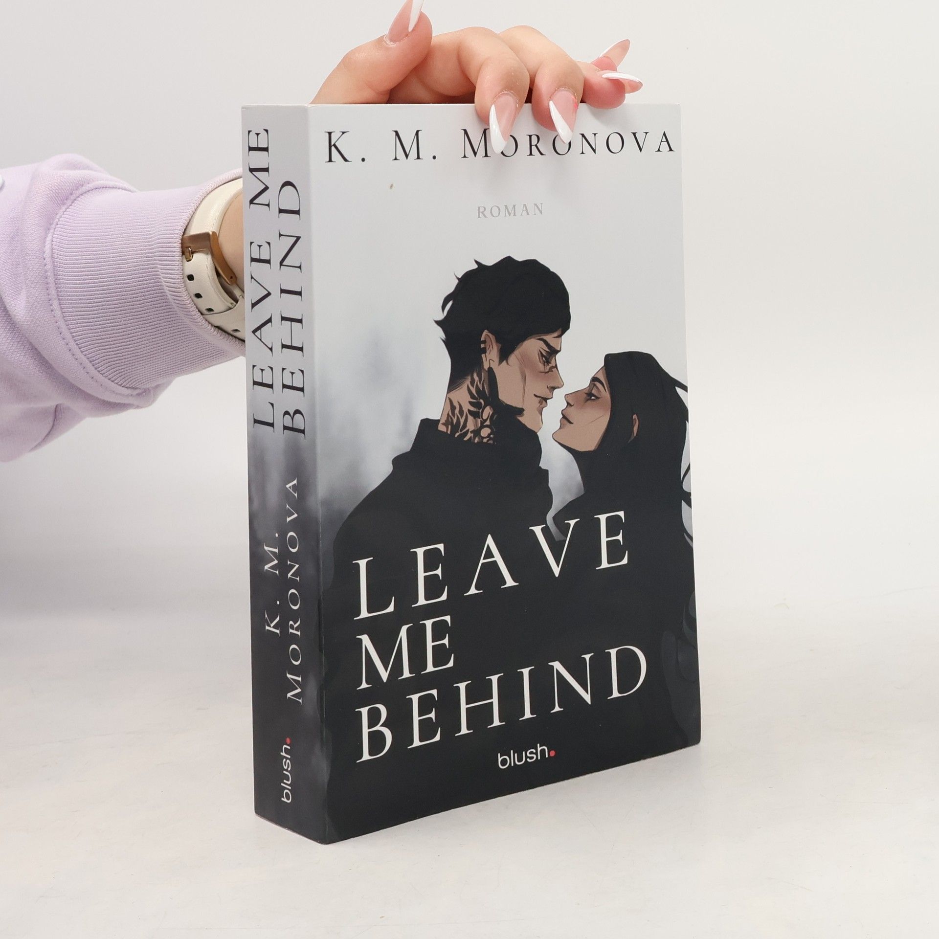 K M Moronova Leave Me Behind