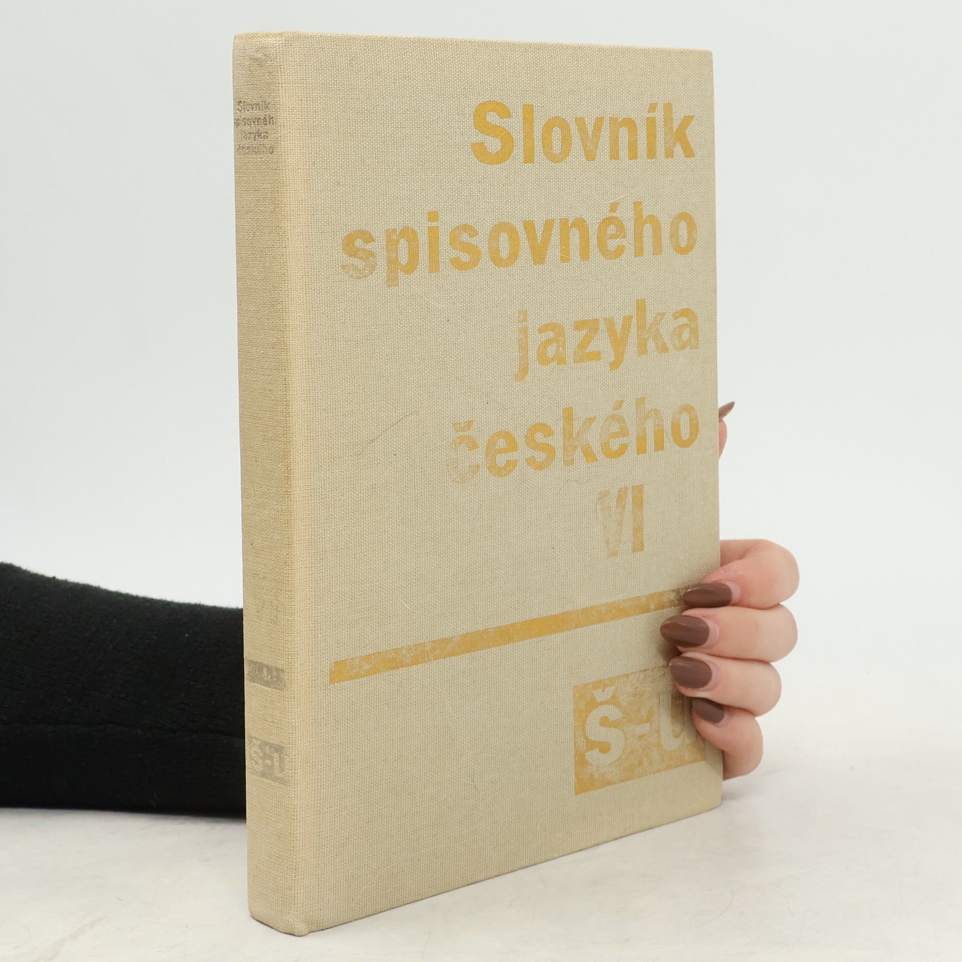 Autorenkollektiv Slovník spisovného jazyka českého VI. Š-U