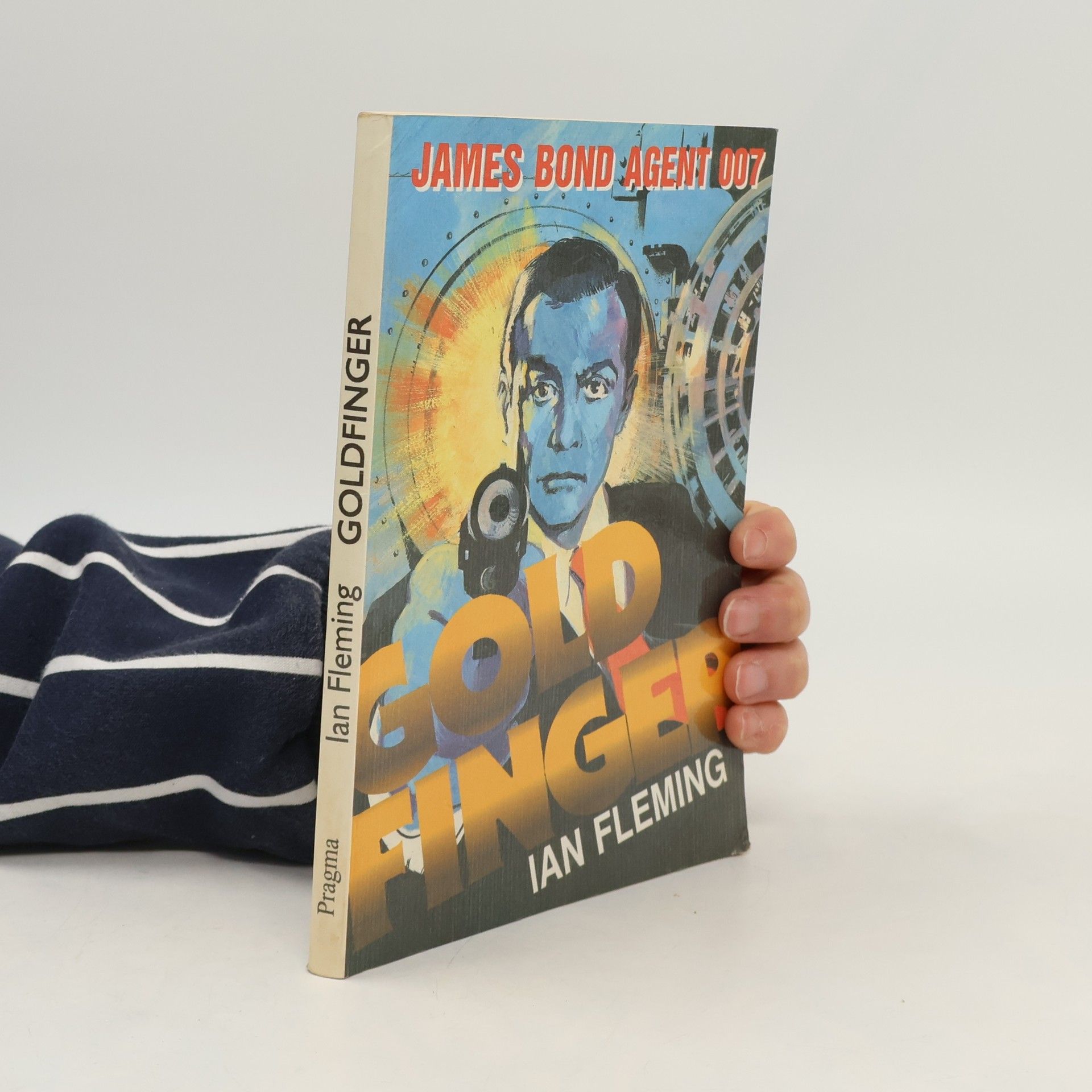 Ian Fleming Goldfinger: James Bond - agent 007
