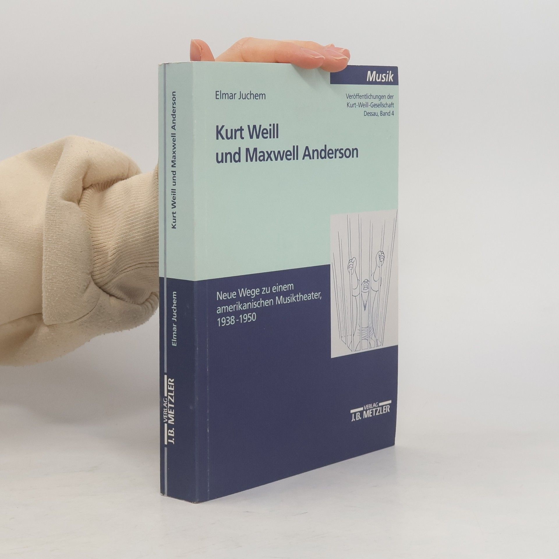 Elmar Juchem Veröffentlichungen der Kurt-Weill-Gesellschaft Dessau - 4: Kurt Weill und Maxwell Anderson