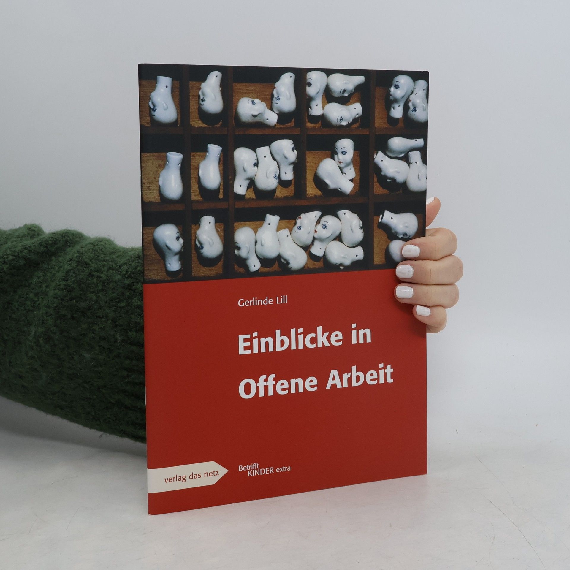 Gerlinde Lill Einblicke in offene Arbeit