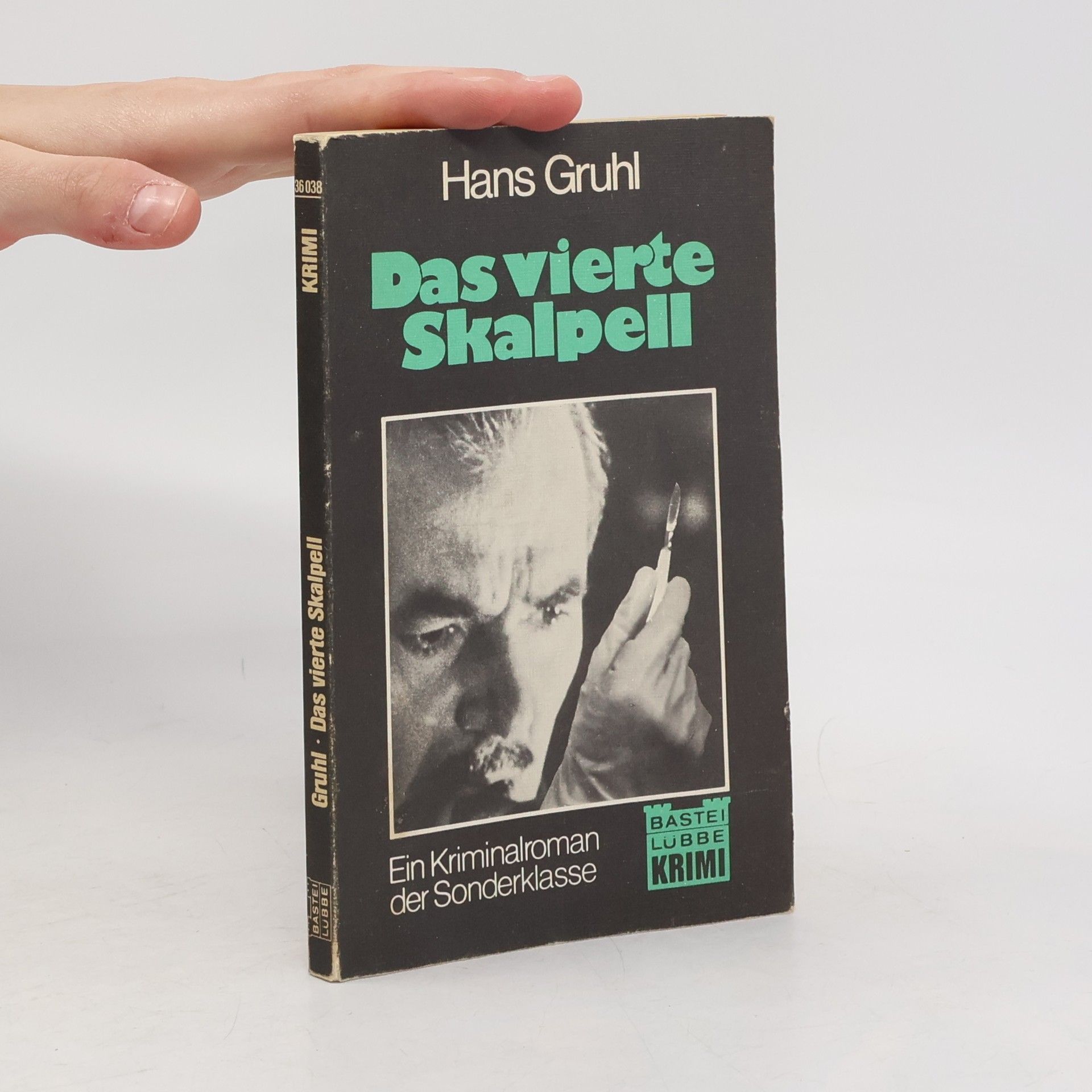 Hans Gruhl Das vierte Skalpell