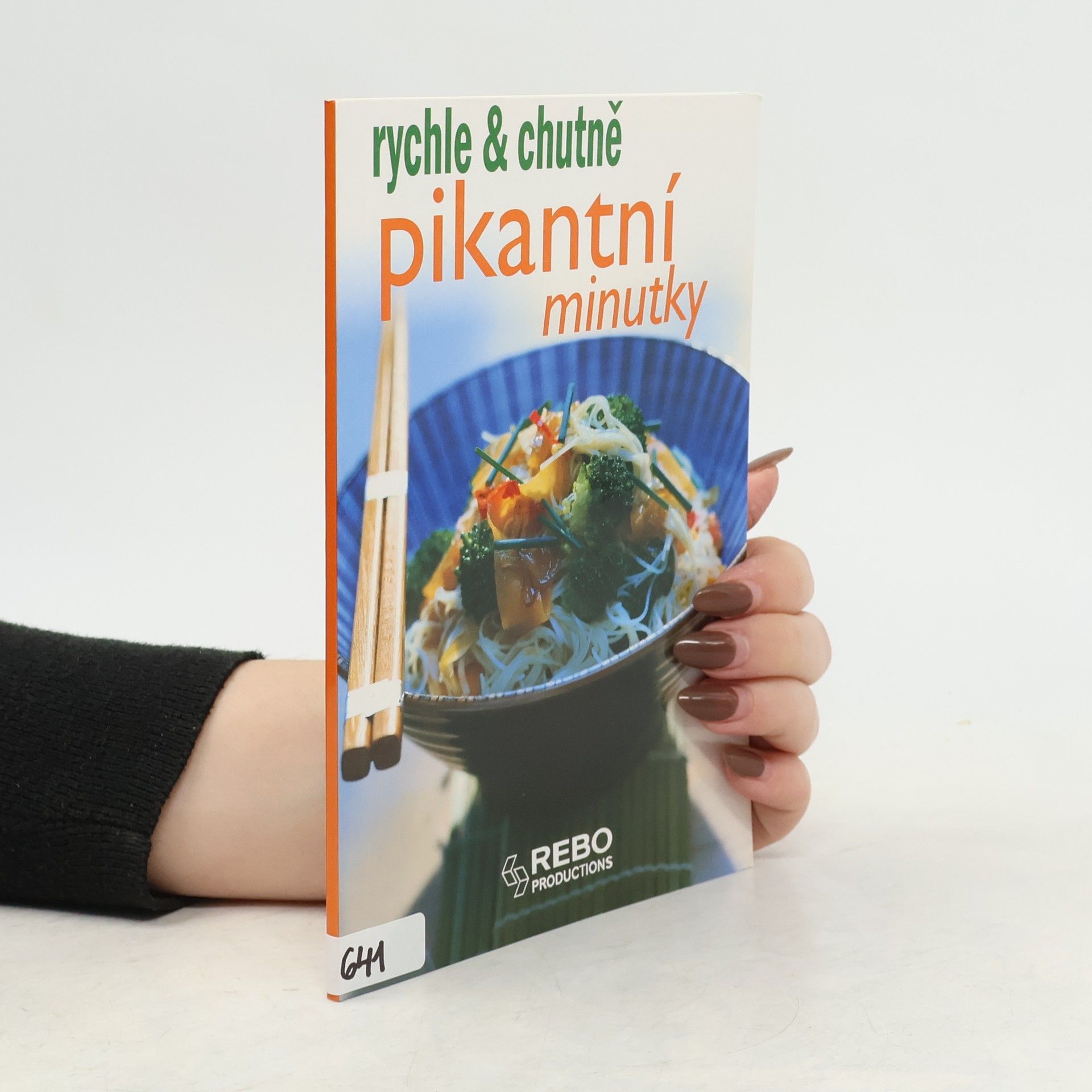 Kolektiv autorů Pikantní minutky - rychle & chutně - 4. vydání