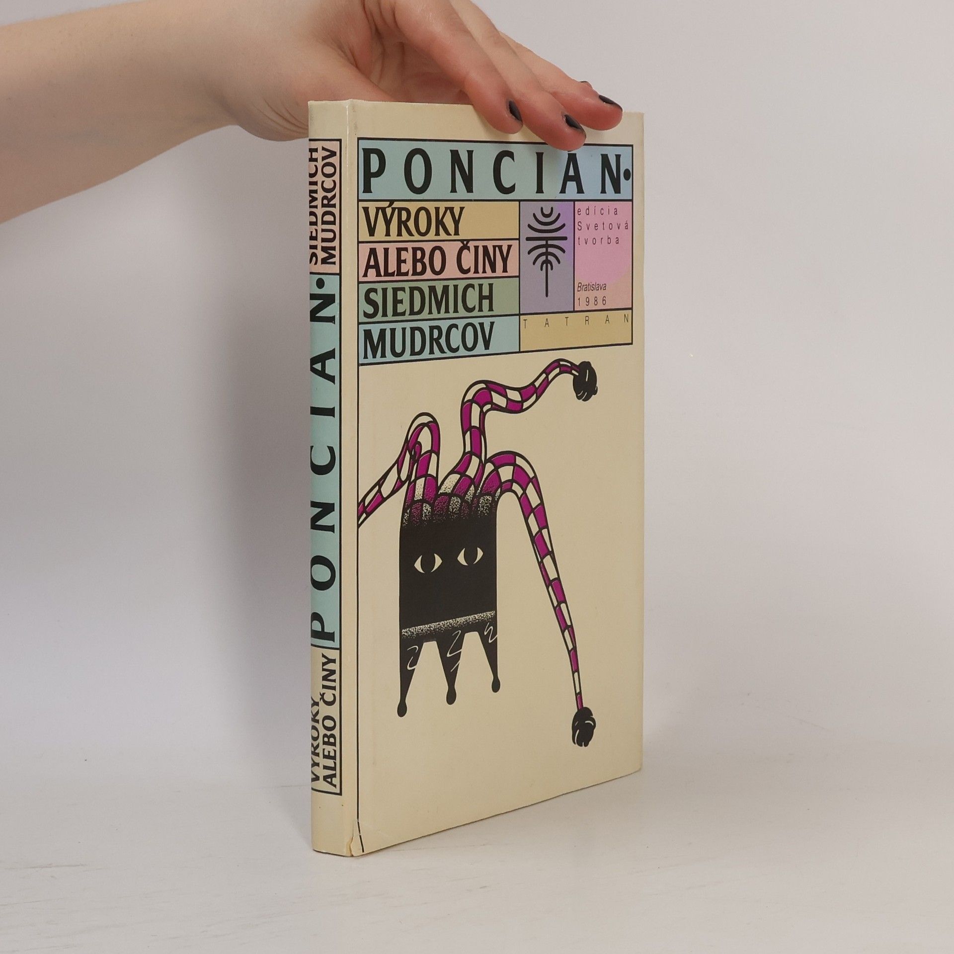 Jozef Minárik Poncián. Výroky alebo činy siedmich mudrcov