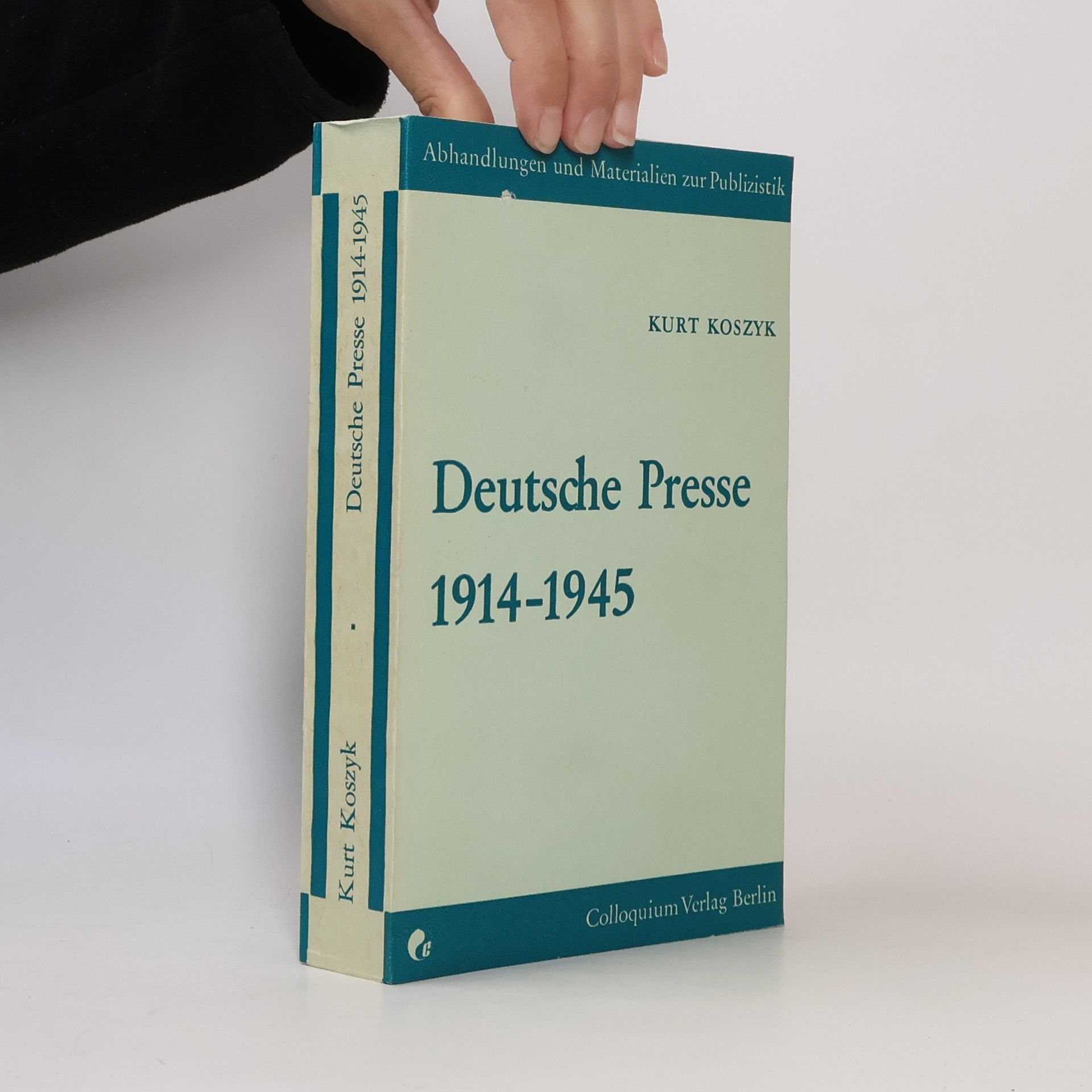 Kurt Koszyk Deutsche Presse 1914-1945