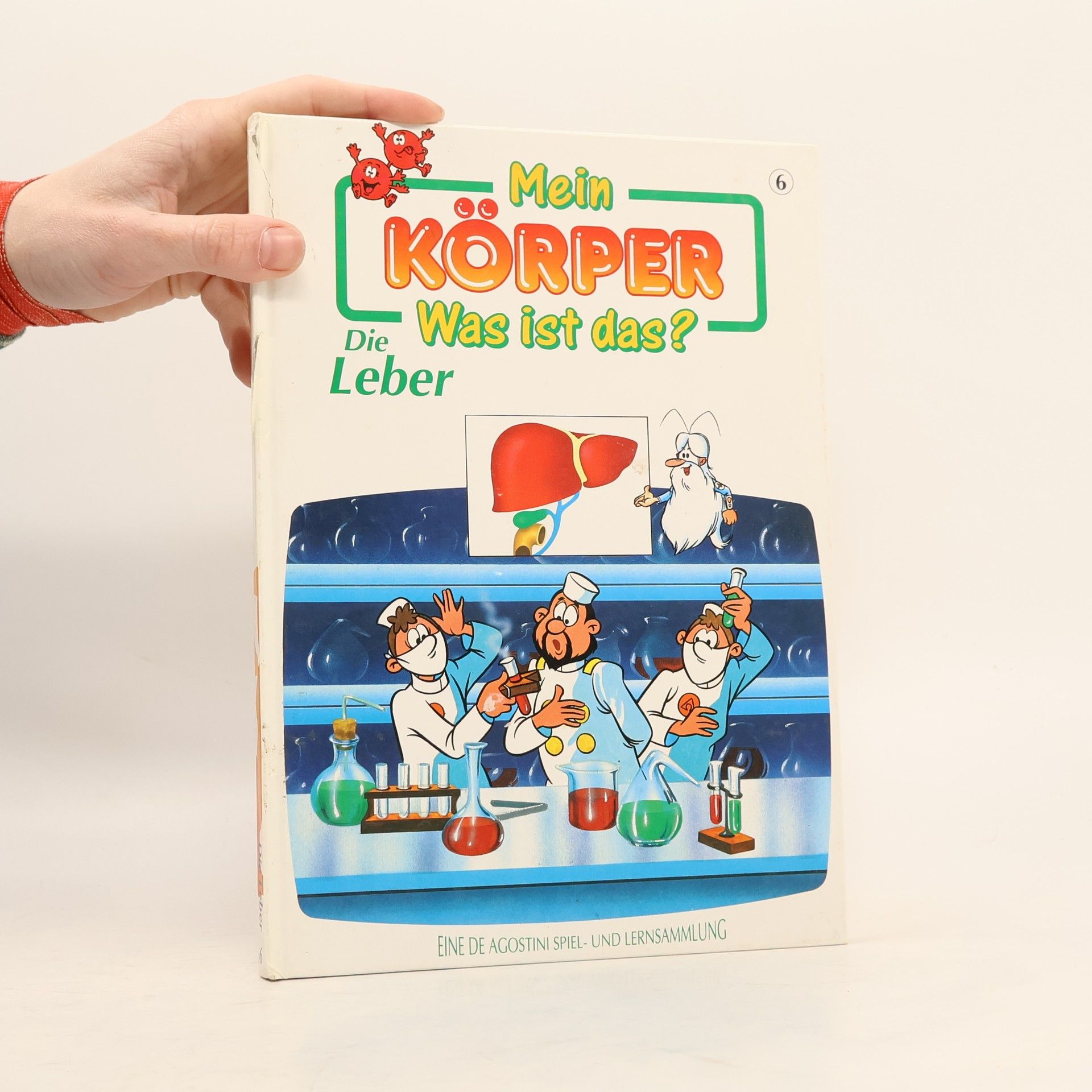 Kolektív autorov Mein Körper. Was ist das? 6 Die Leber