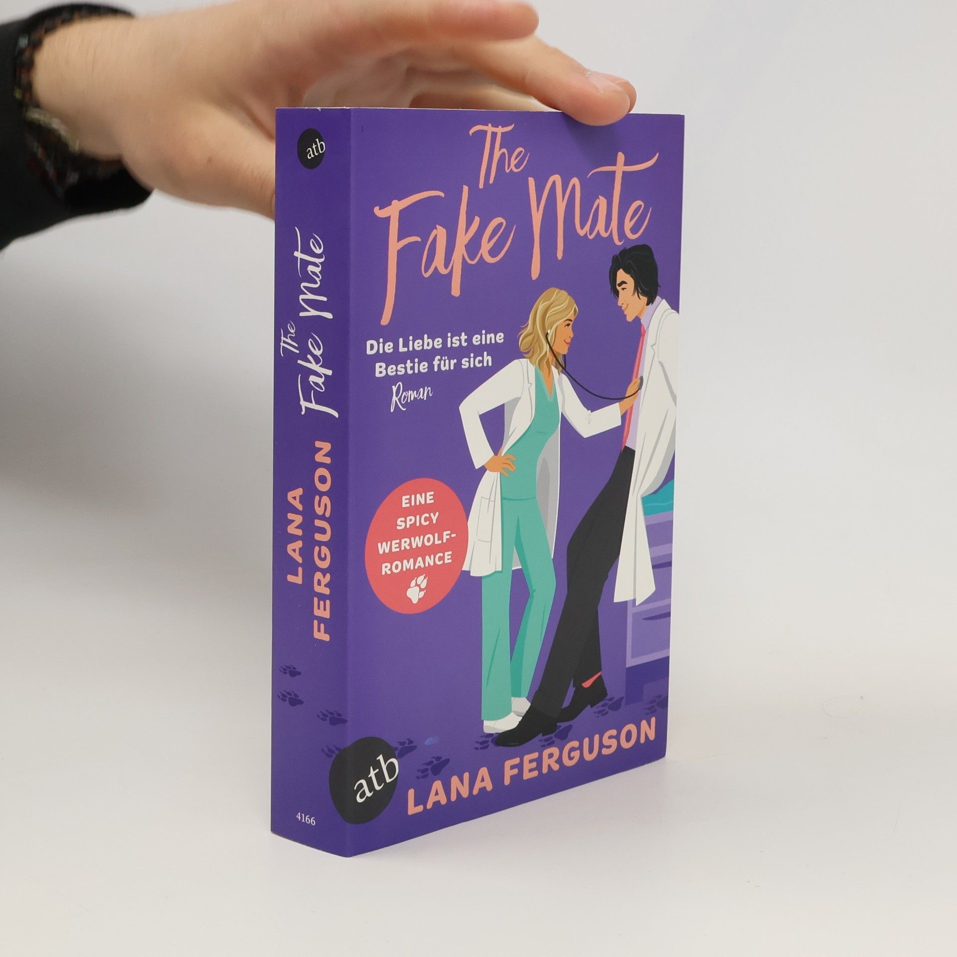 Lana Ferguson  The Fake Mate - Die Liebe ist eine Bestie für sich