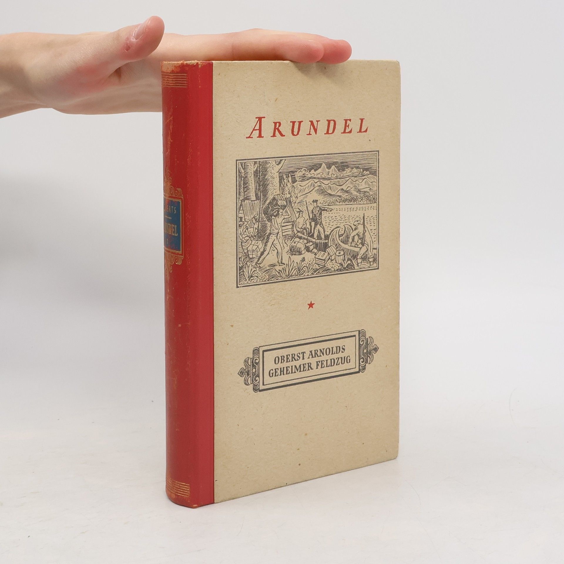 Kenneth Roberts Arundel: Oberst Arnolds geheimer Feldzug