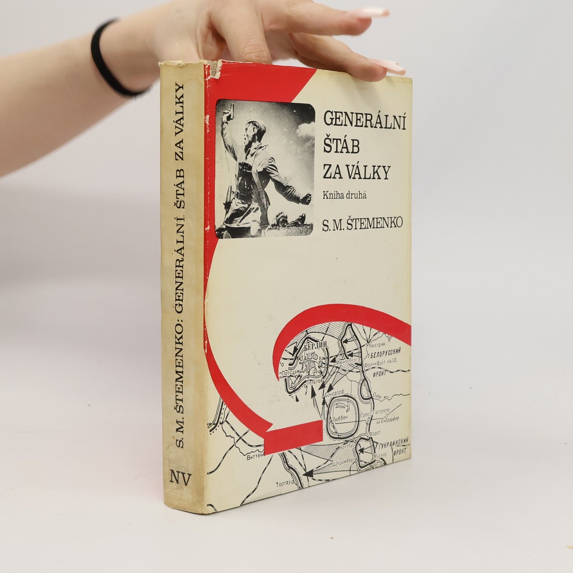 Sergej Matvejevič Štemenko Generální štáb za války. Kniha druhá