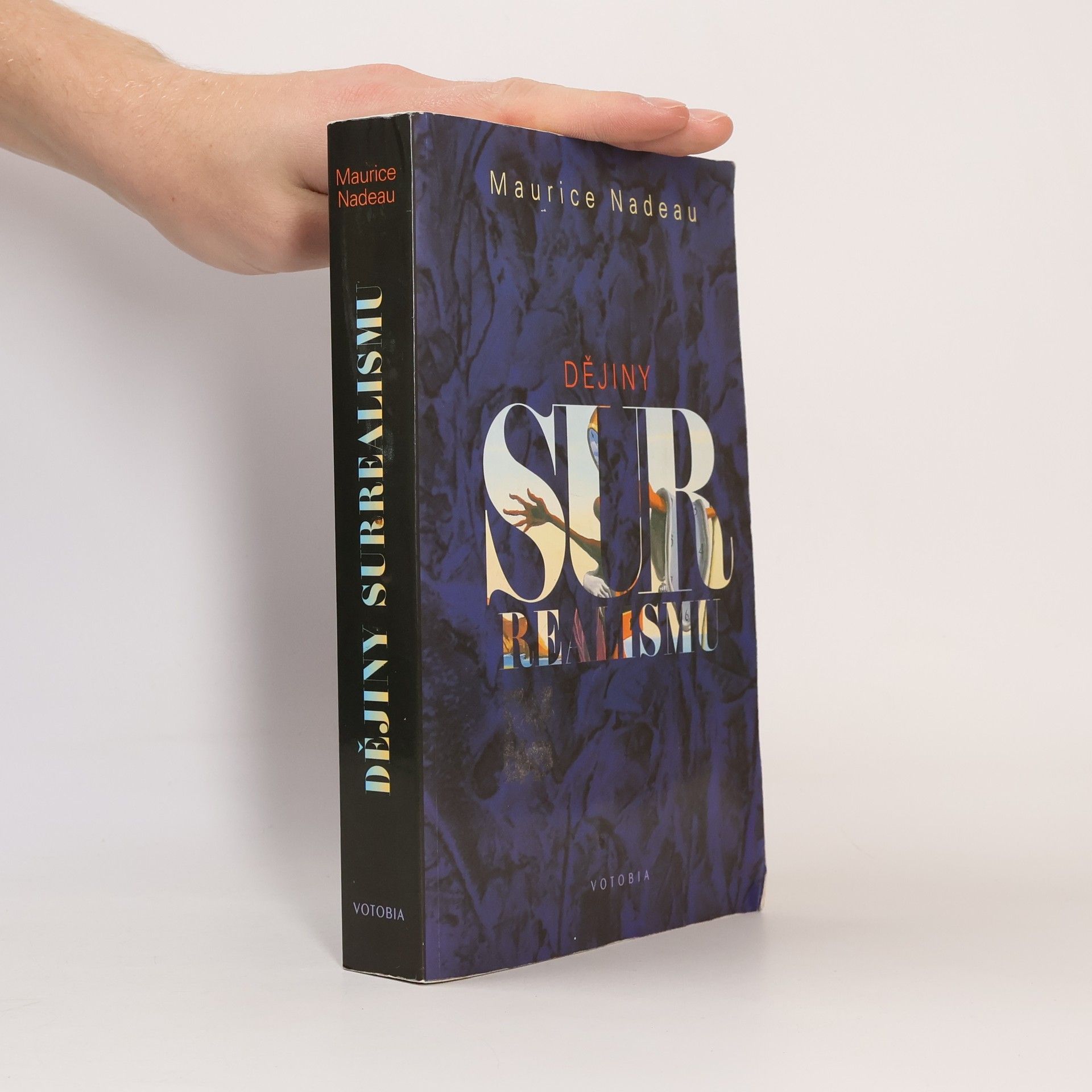 Maurice Nadeau Dějiny surrealismu a surrealistické dokumenty